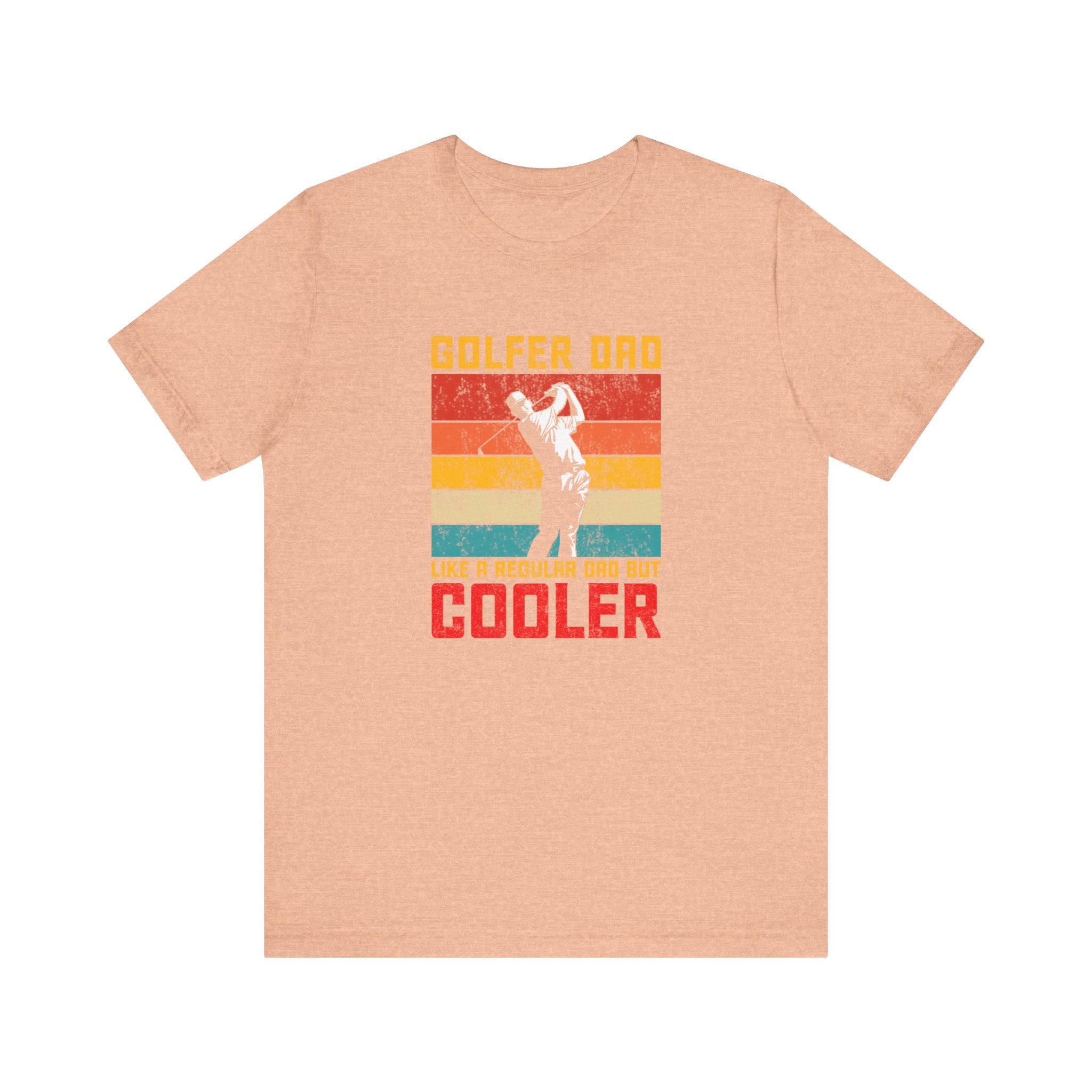 Golfer Dad, Like a Regular Dad but Cooler | Tee