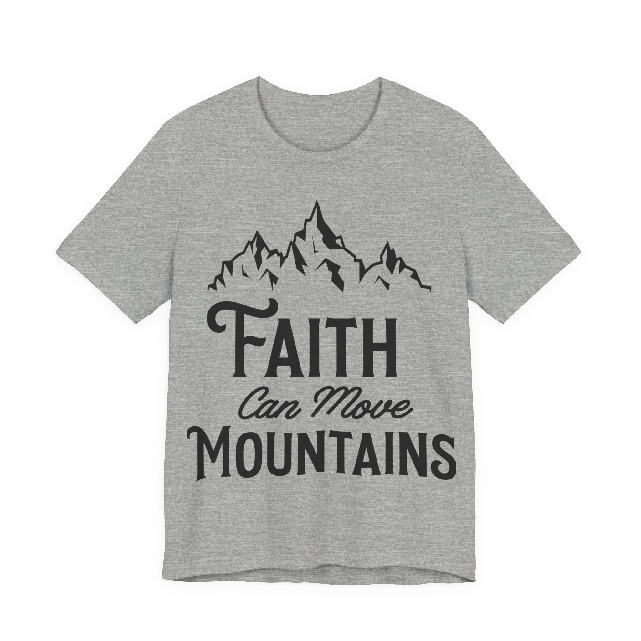 Faith Can Move Mountains | Tee