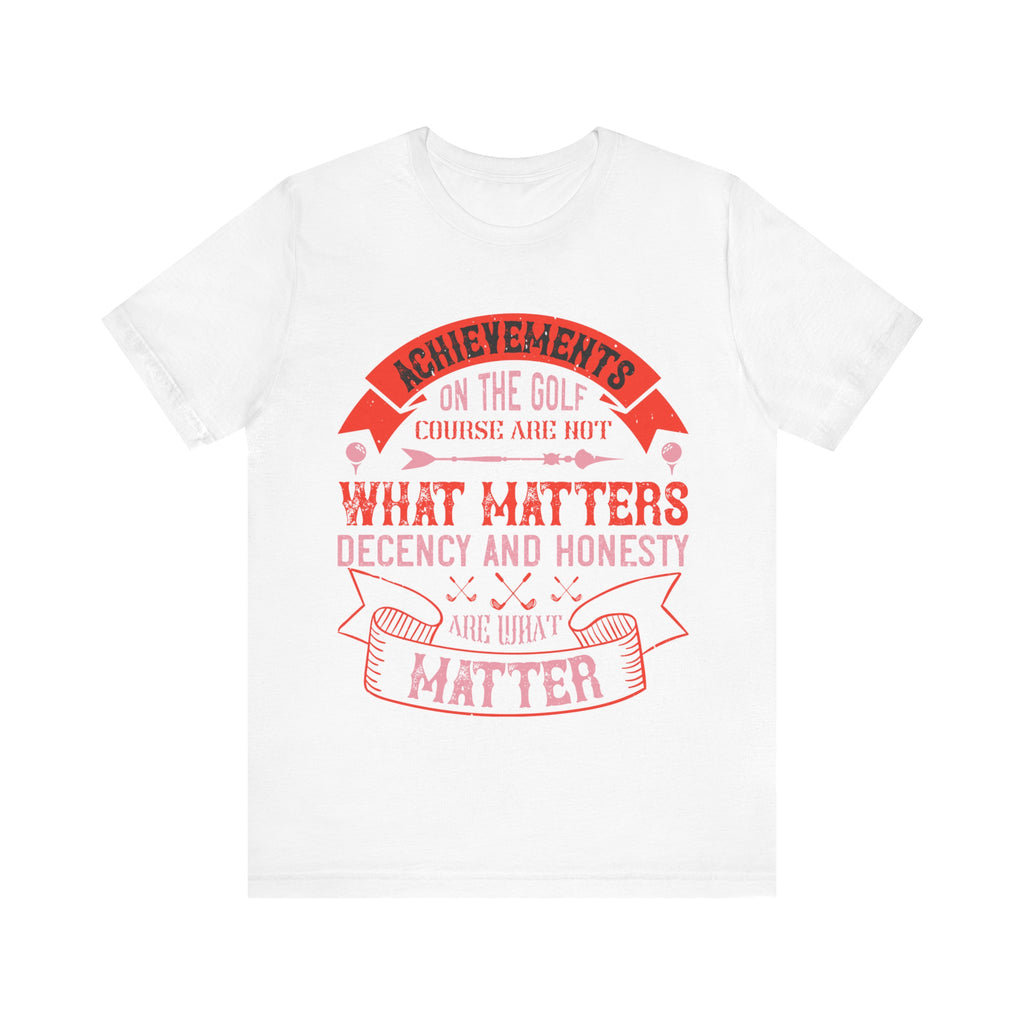 Achievements on the Golf Course Are Not What Matters | Tee