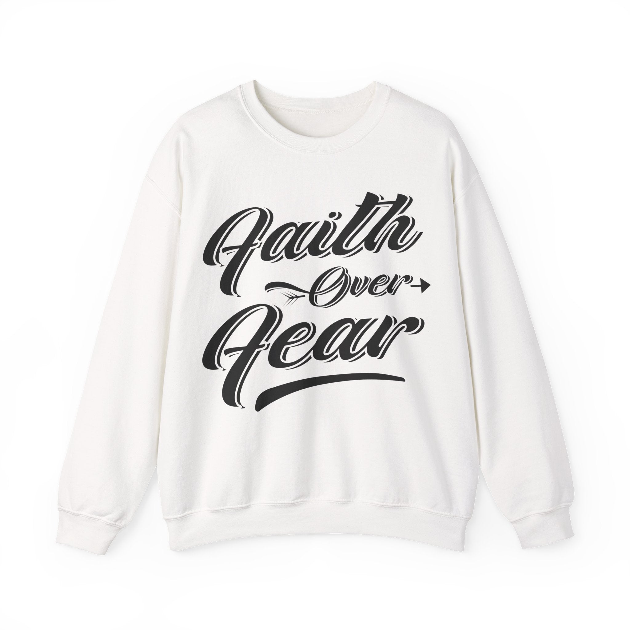 Faith Over Fear | Crewneck Sweatshirt