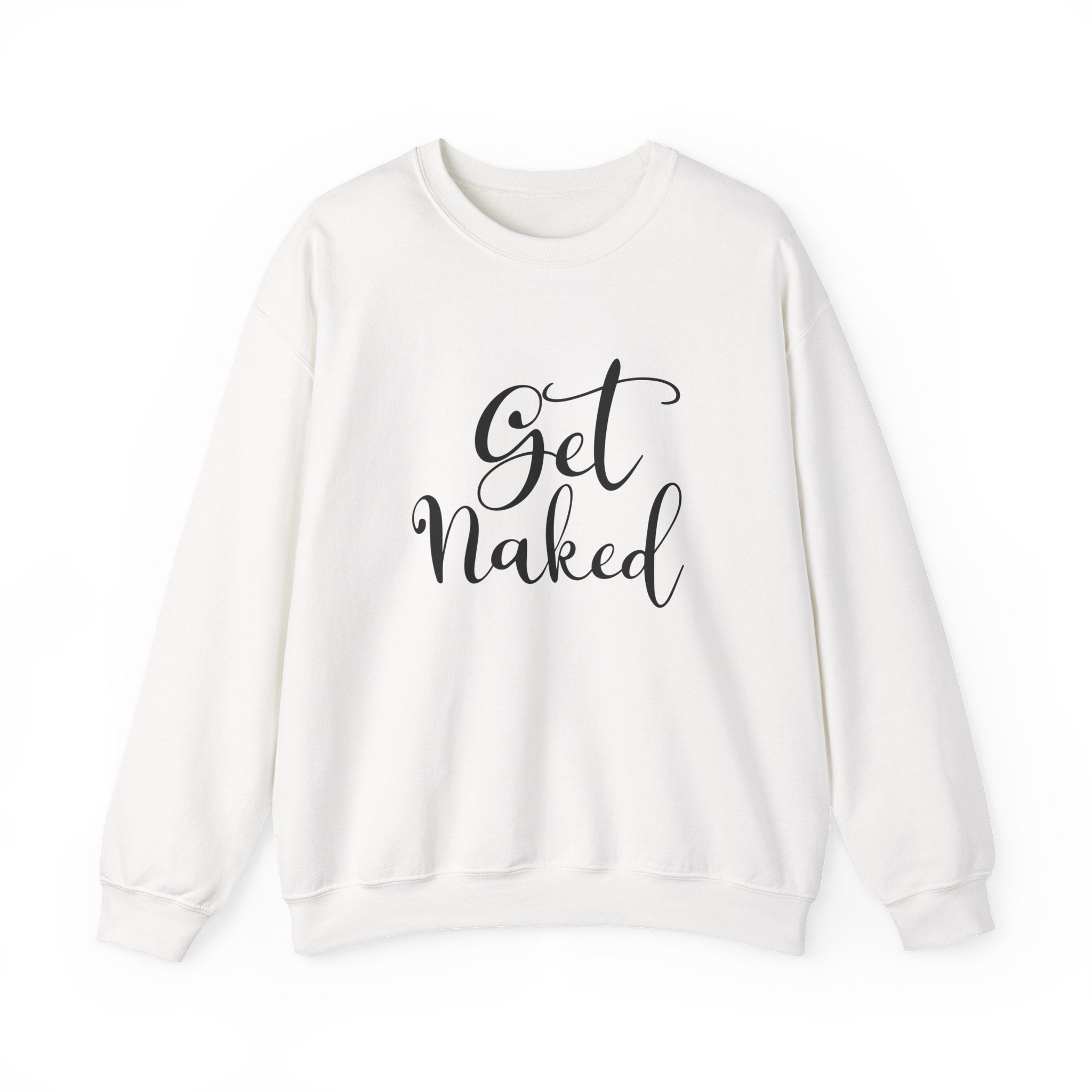 Get Naked | Crewneck Sweatshirt