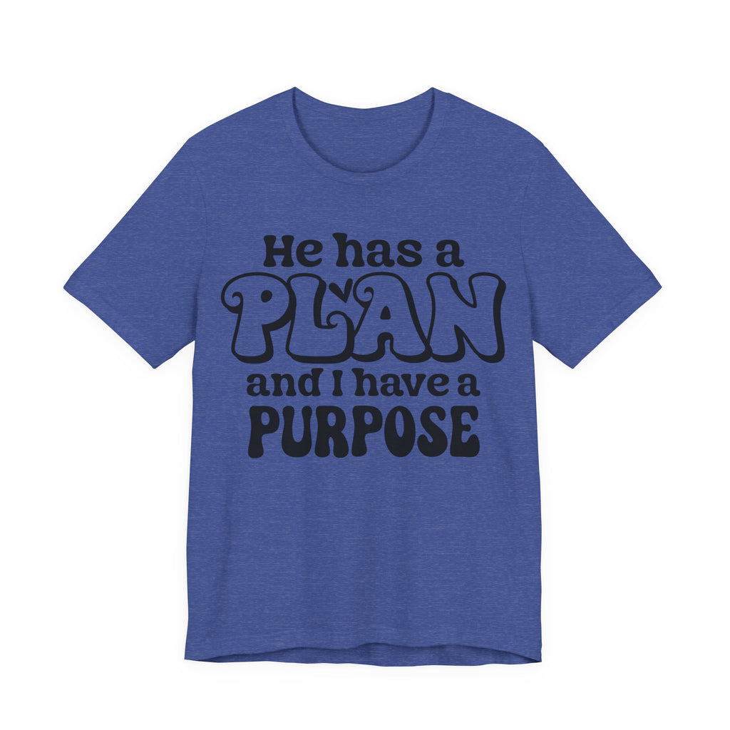 He Has a Plan | Tee