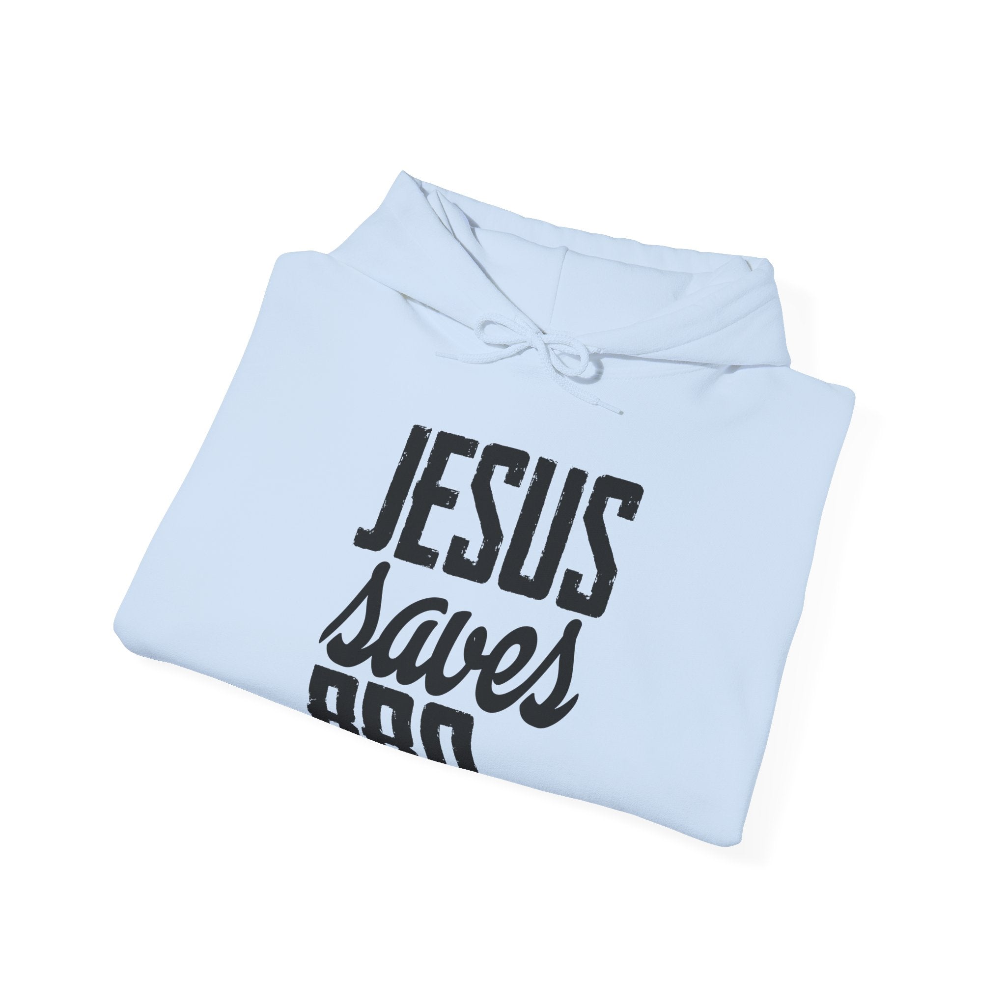 Jesus Saves, Bro | Hoodie