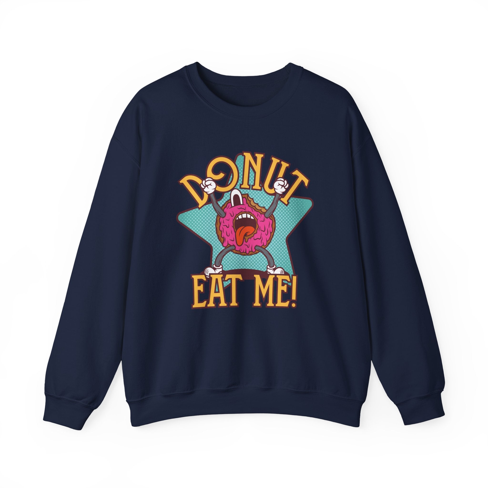 Donut Eat Me | Crewneck Sweatshirt
