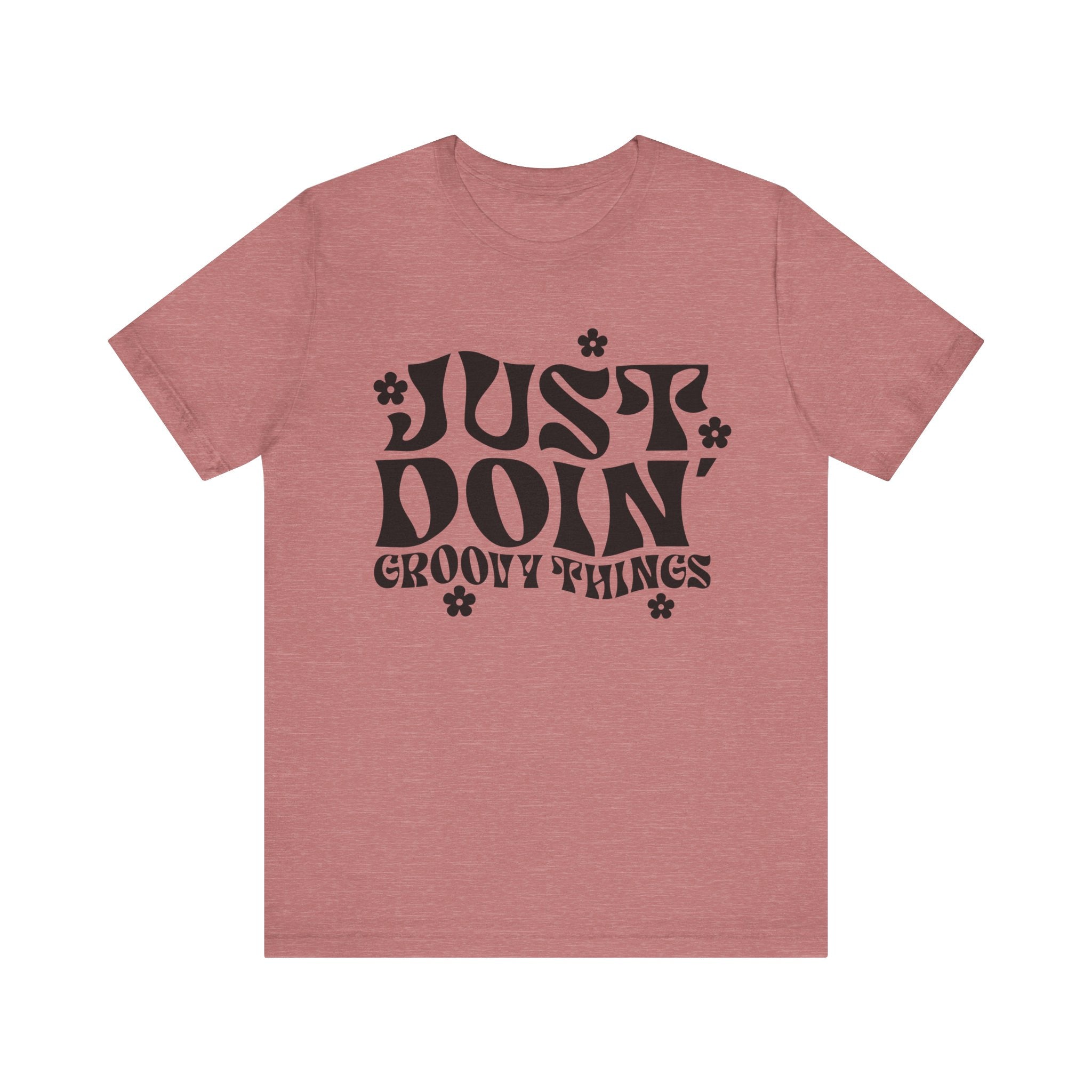Just Doing Groovy Things | Tee