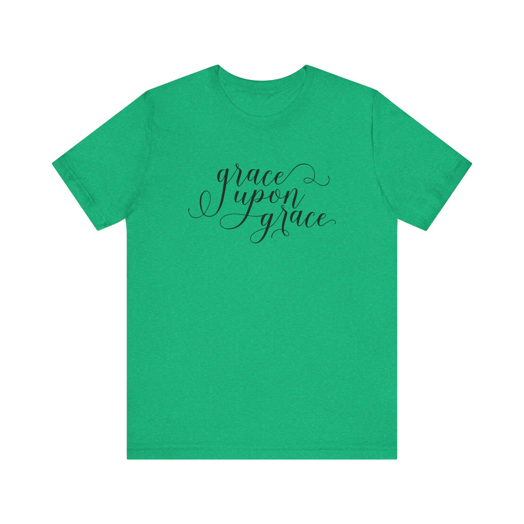 Grace Upon Grace | Tee