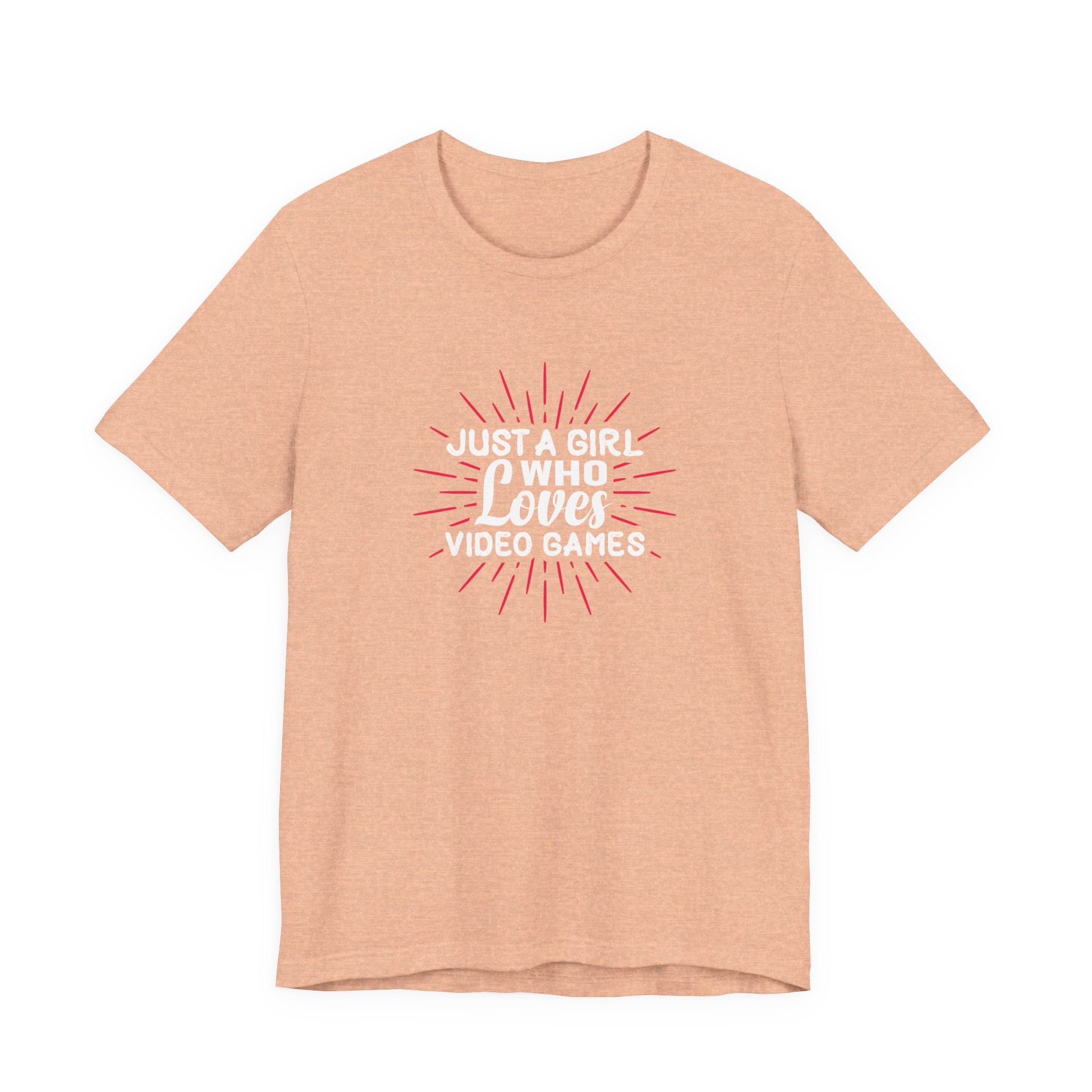 Just a Girl Who Loves Video Games | Tee