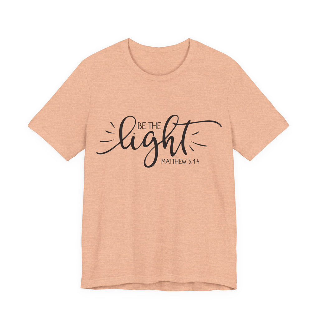 Be the Light - Matthew 5:14 | Tee