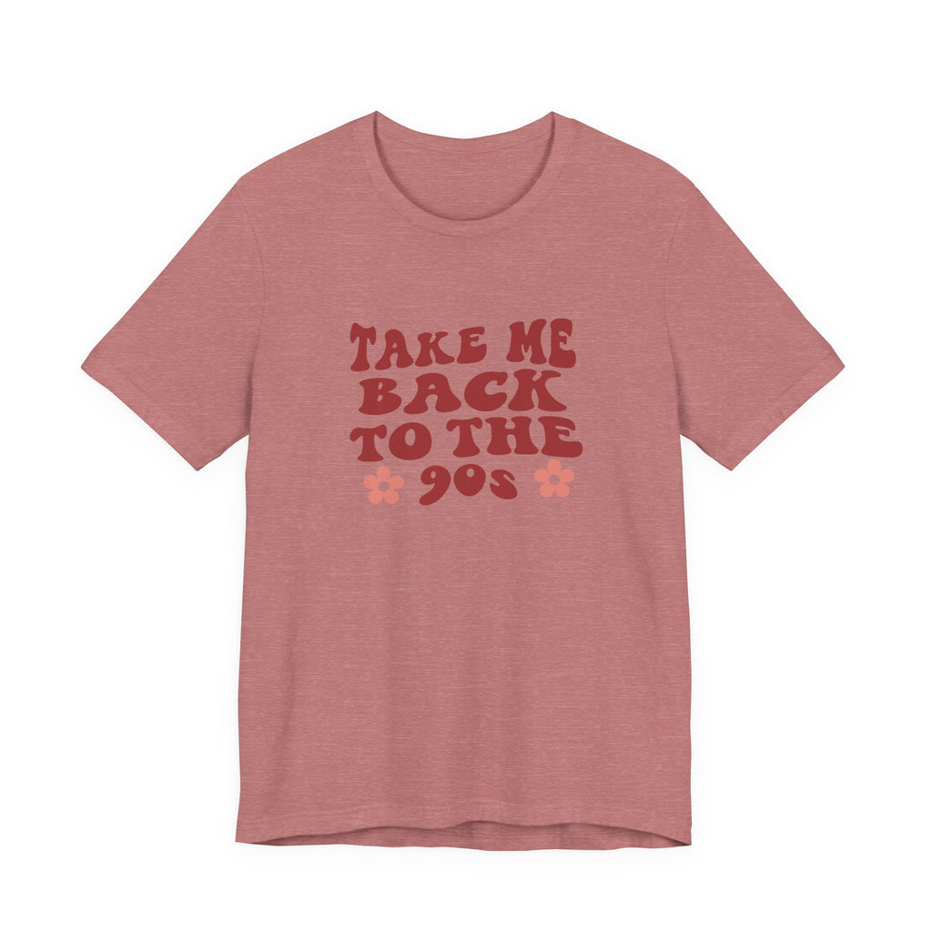Take Me Back to the '90s | Tee