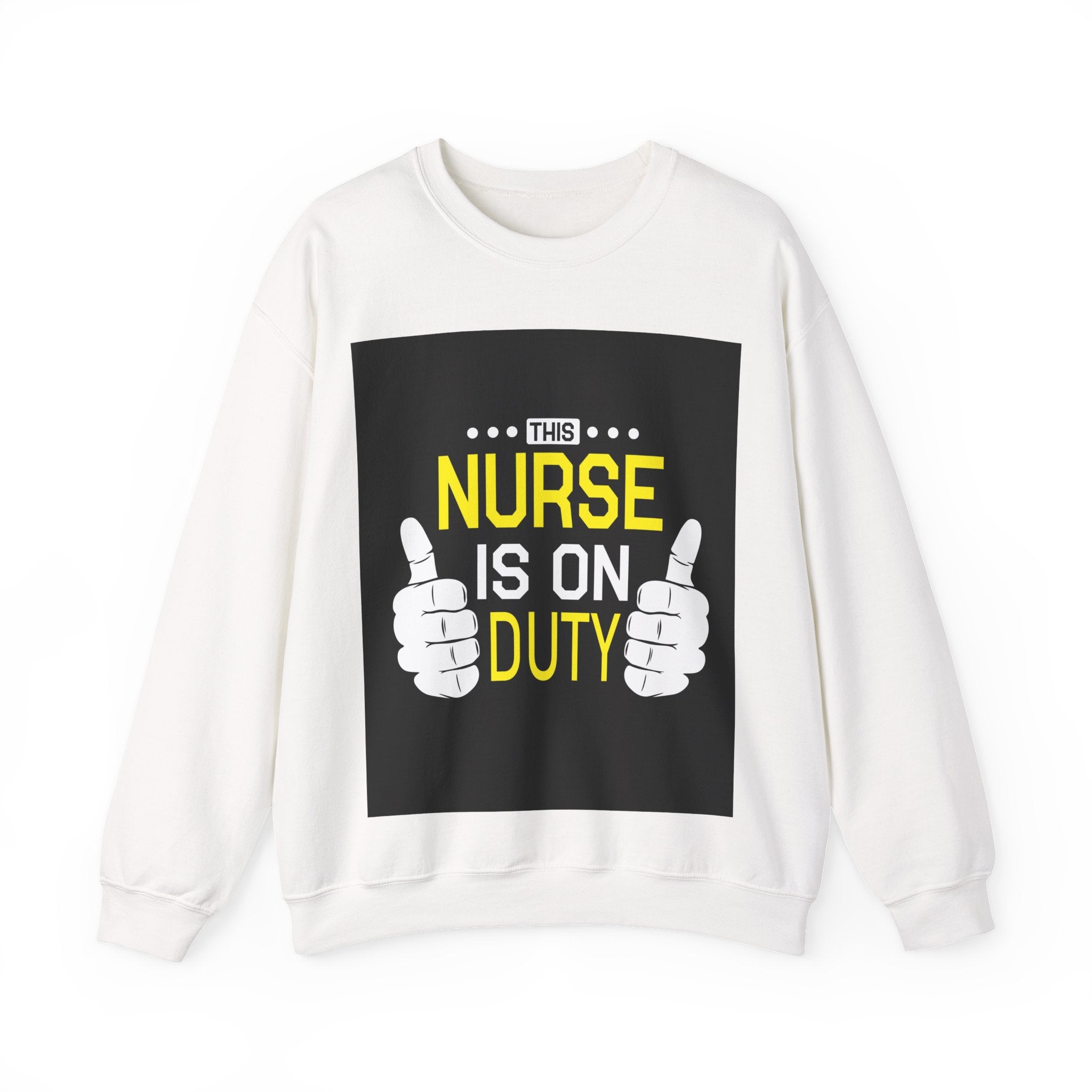 This Nurse Is on Duty | Crewneck Sweatshirt