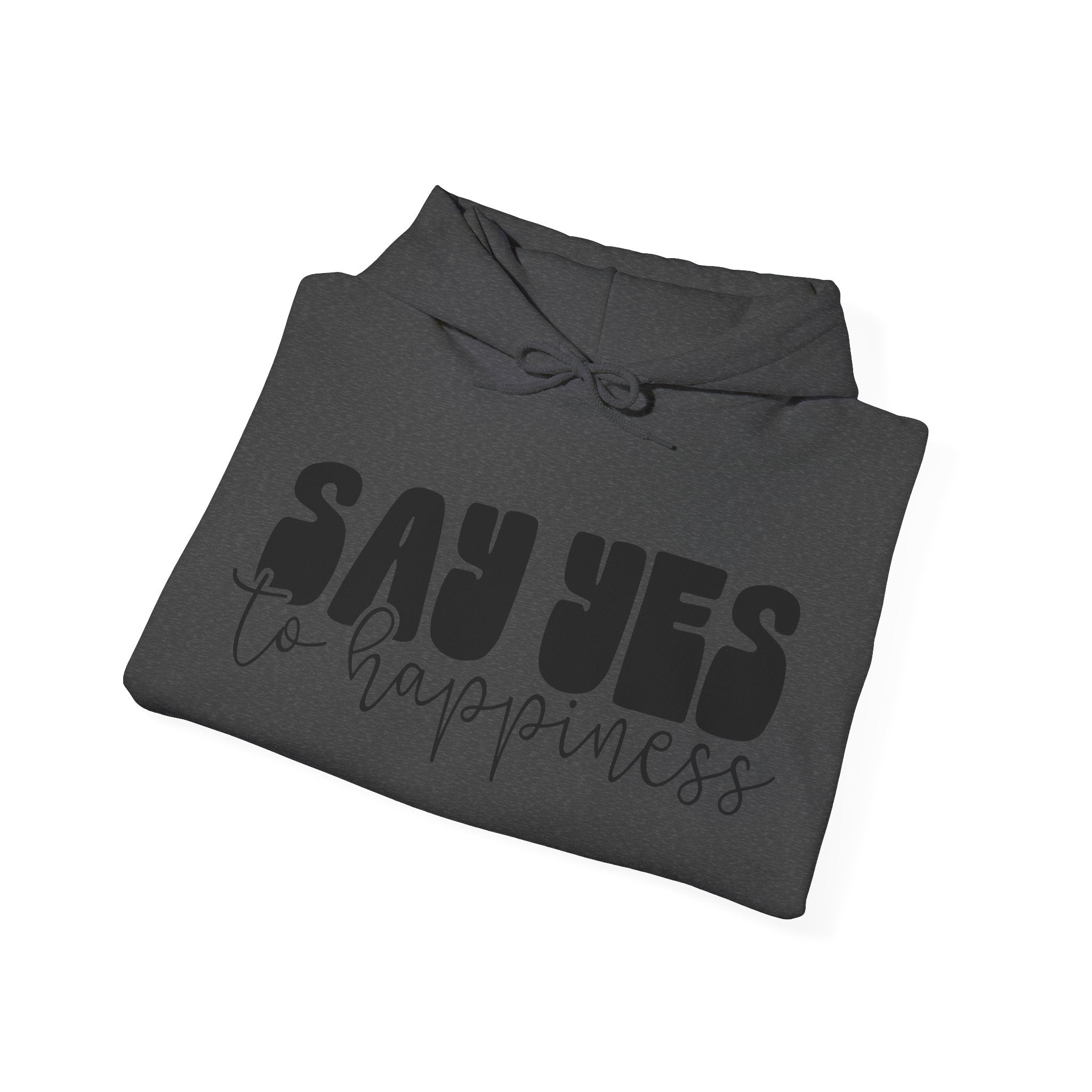 Say Yes to Happiness | Hoodie