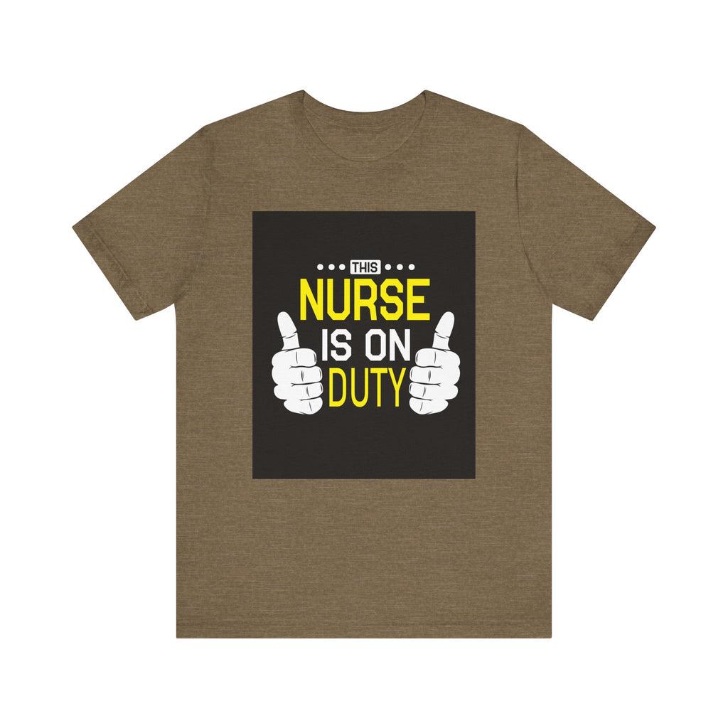This Nurse Is on Duty | Tee