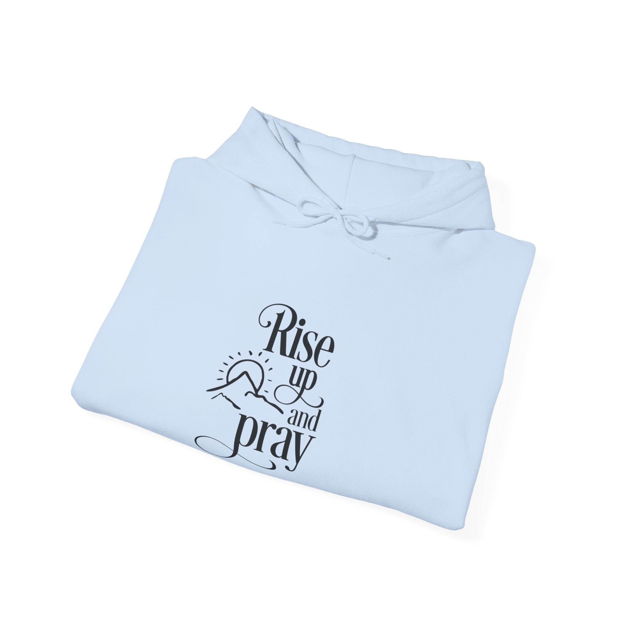 Rise Up and Pray | Hoodie