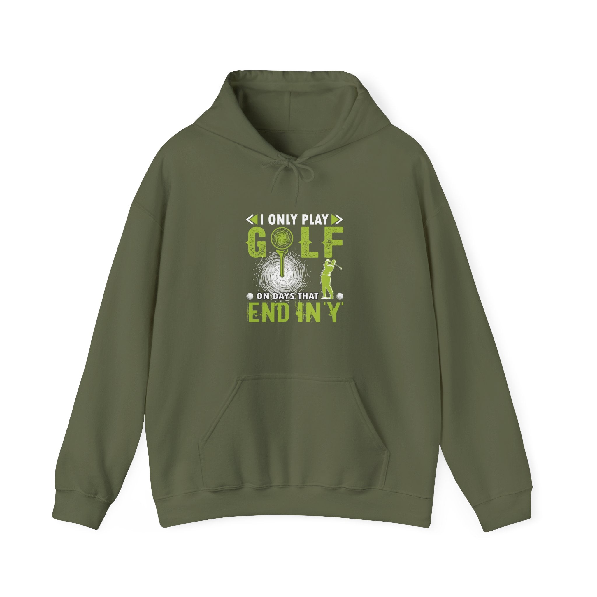 I Only Play Golf on Days That End in Y | Hoodie