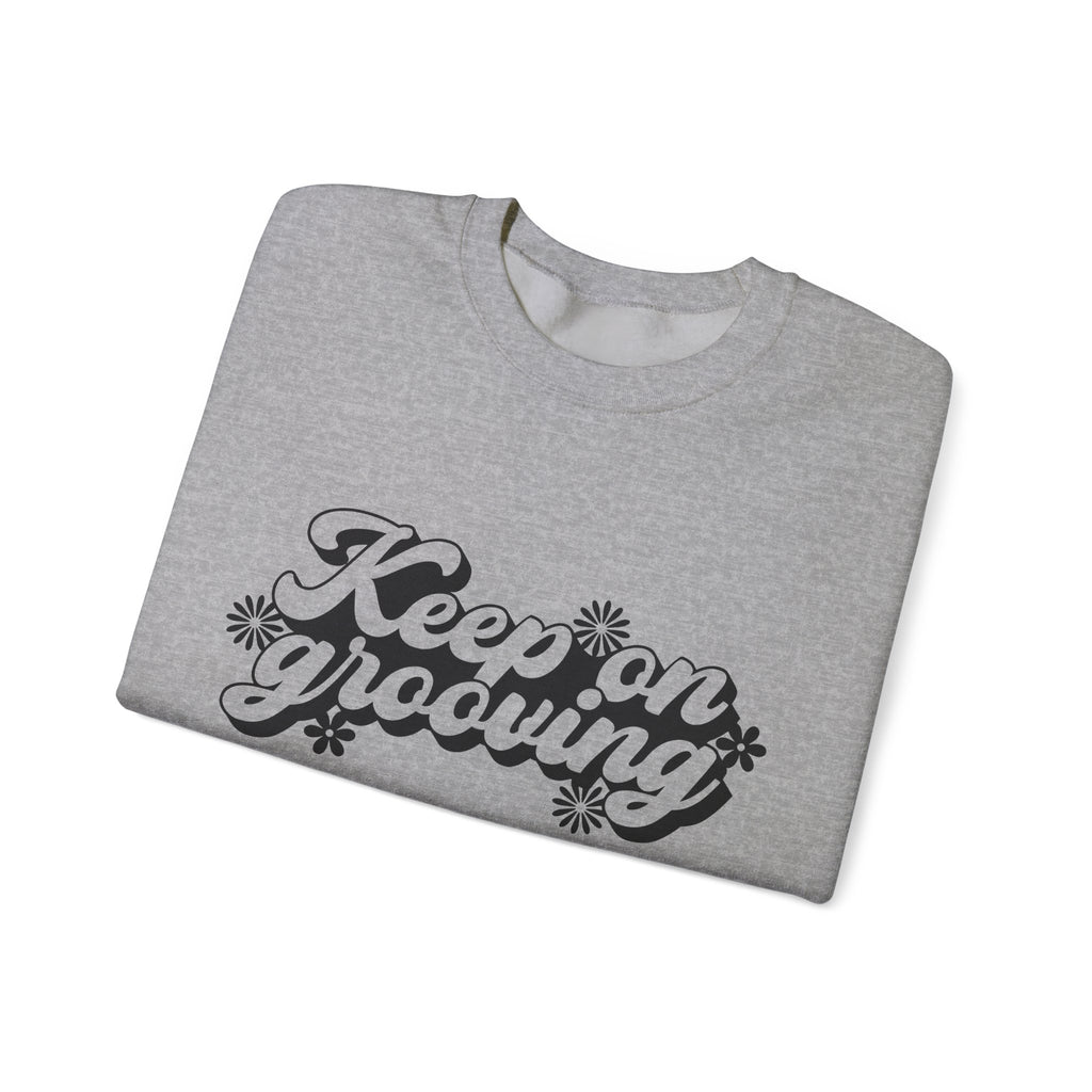 Keep On Grooving Flowers | Crewneck Sweatshirt