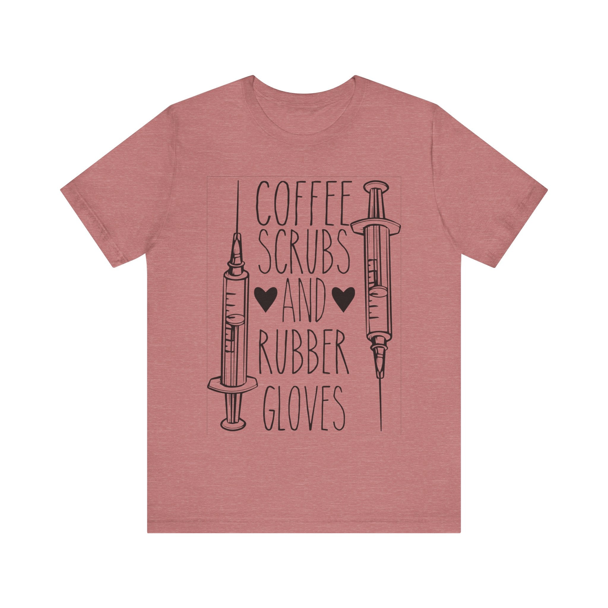 Coffee, Scrubs, and Rubber Gloves | Tee