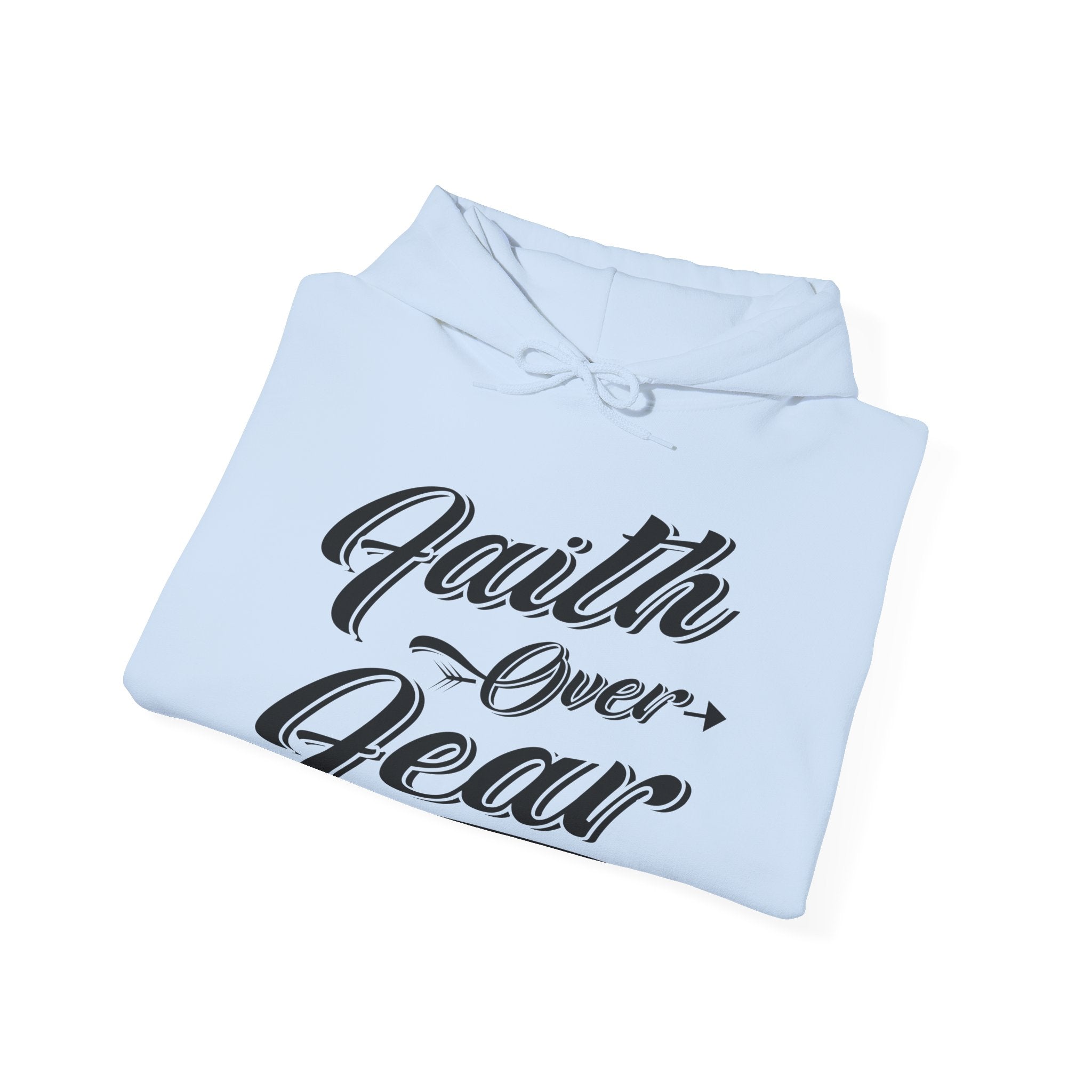 Faith Over Fear | Hoodie