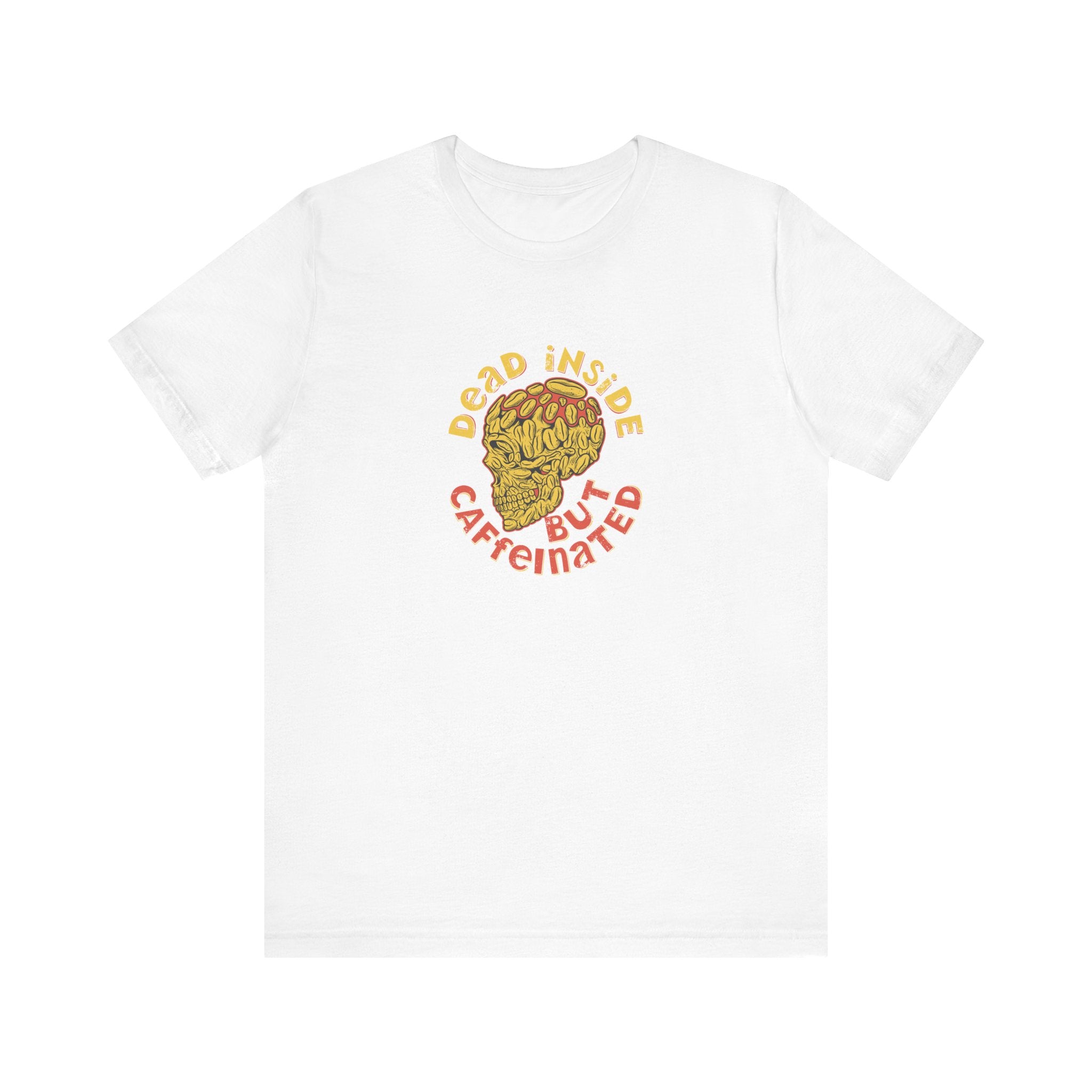 Dead Inside but Caffeinated | Tee