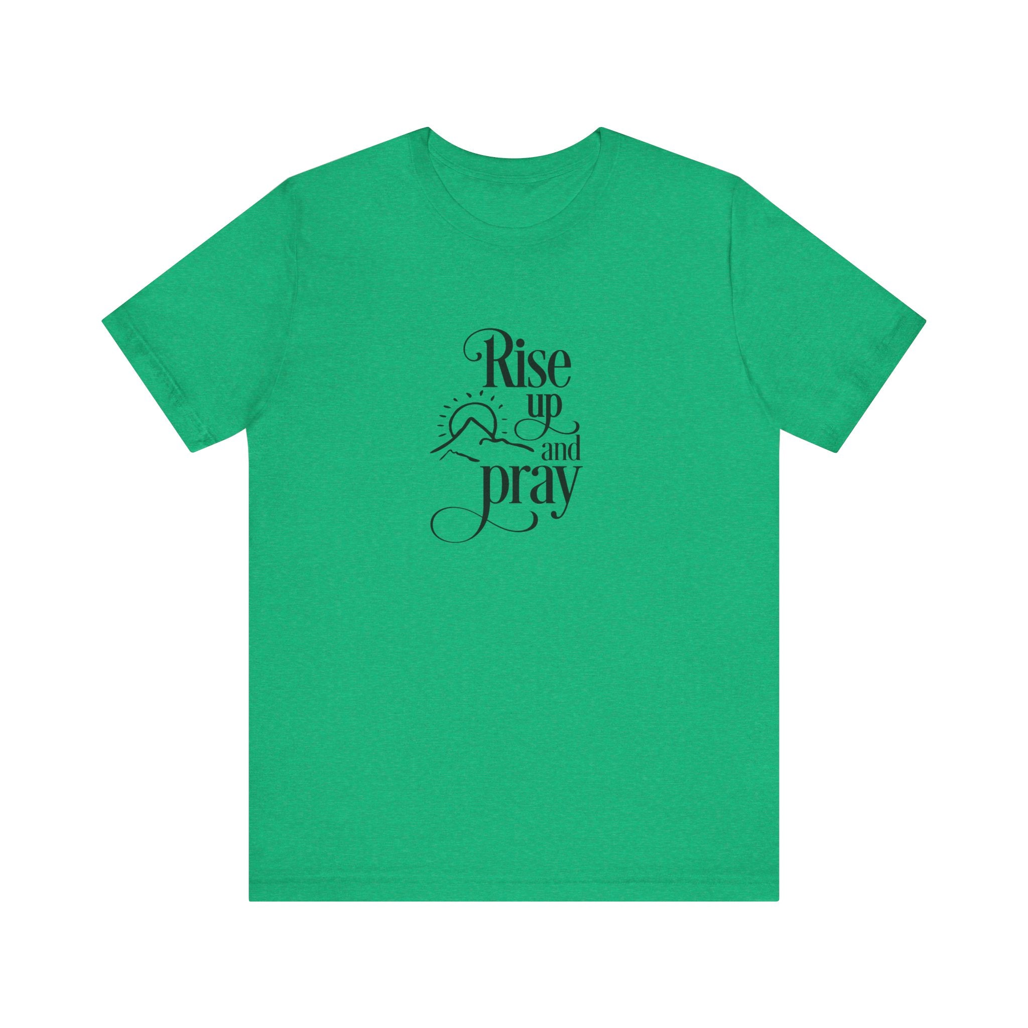 Rise Up and Pray | Tee
