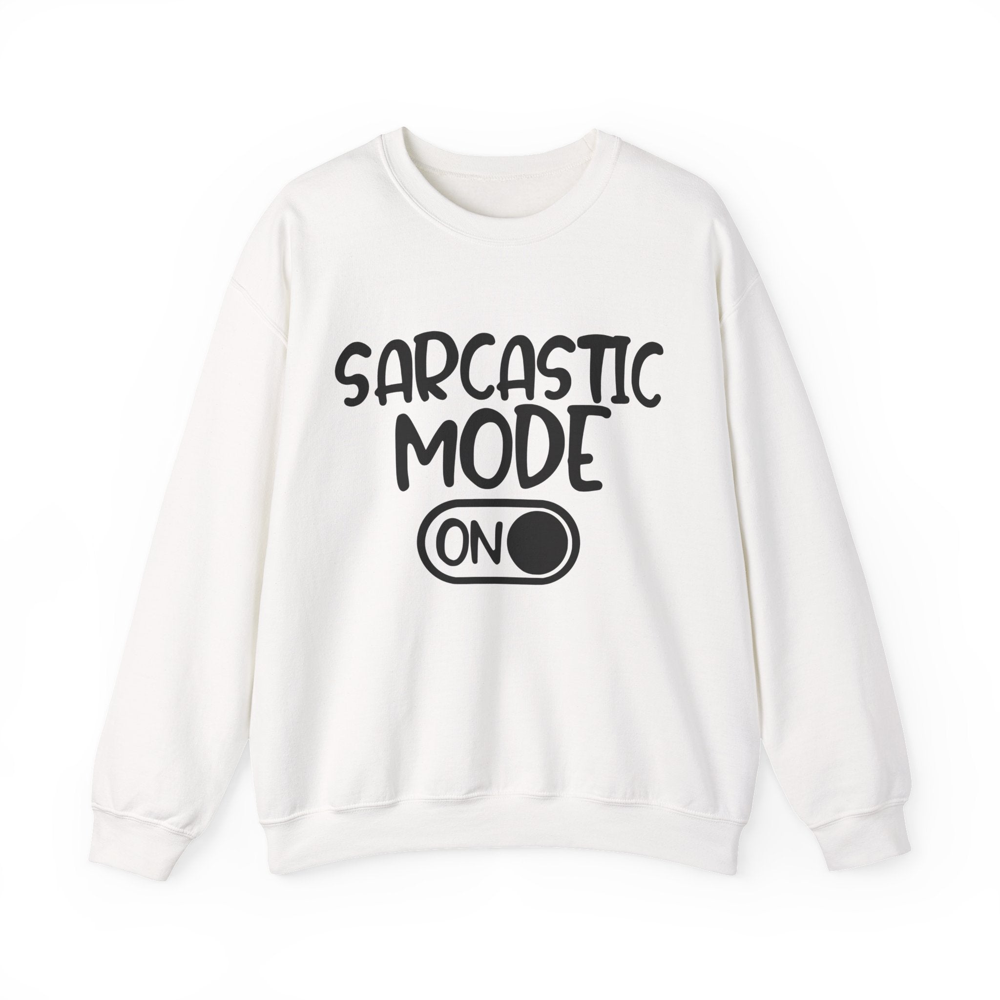 Sarcastic Mode On | Crewneck Sweatshirt