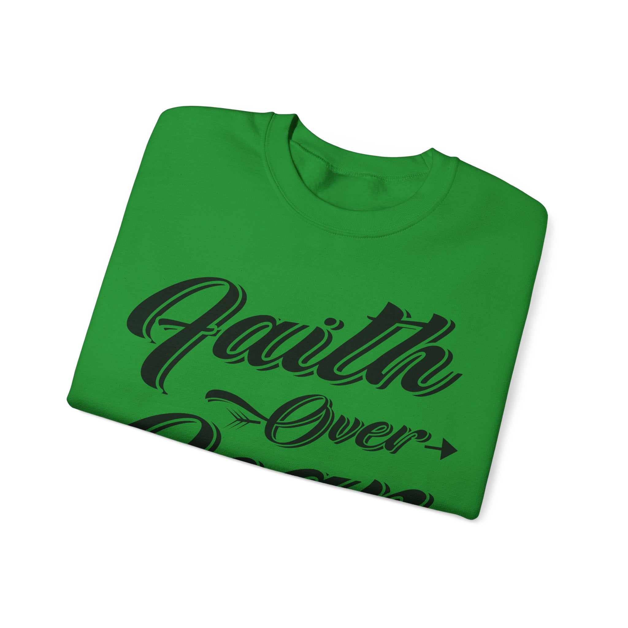 Faith Over Fear | Crewneck Sweatshirt