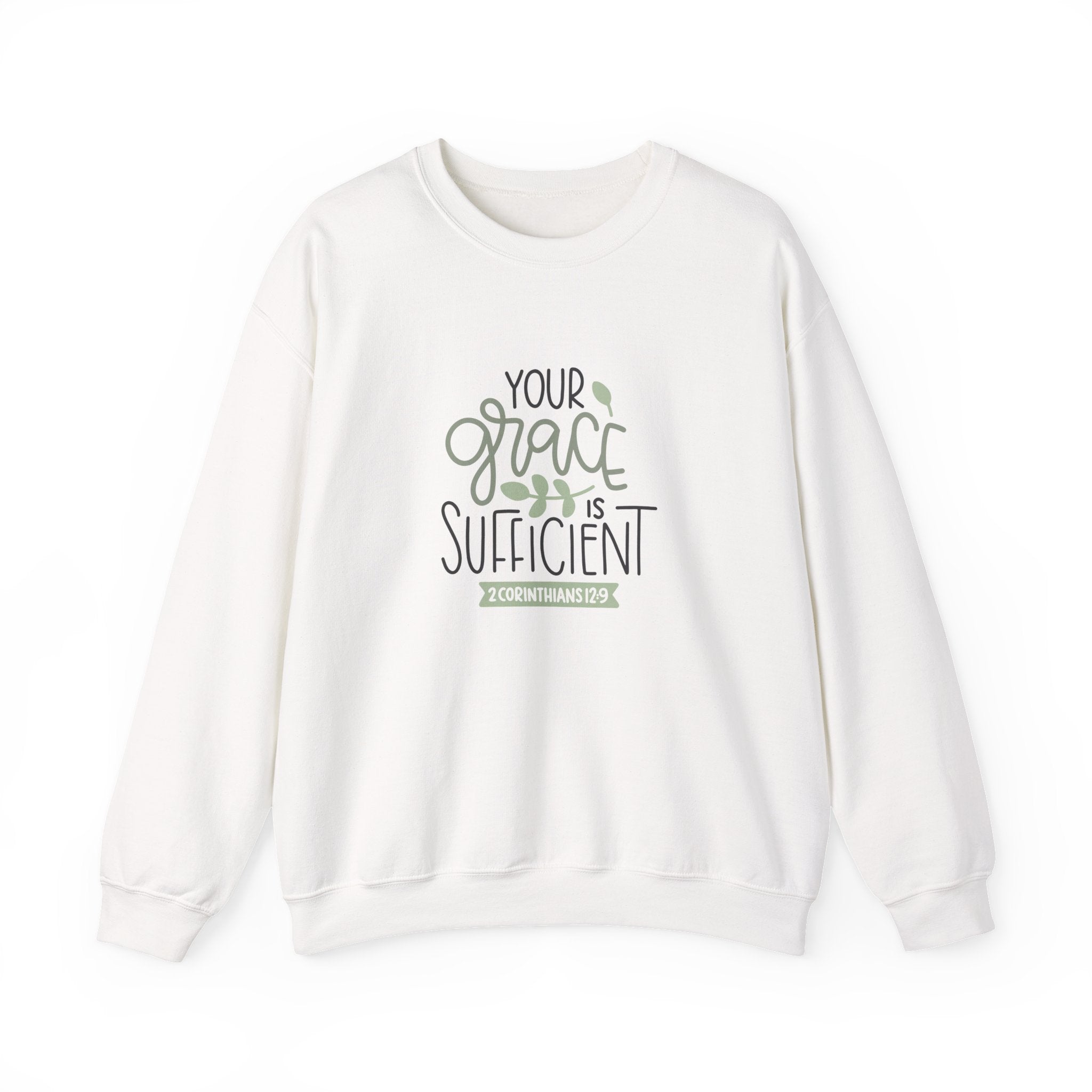 Your Grace Is Sufficient 2 Corinthians 12:9 | Crewneck Sweatshirt