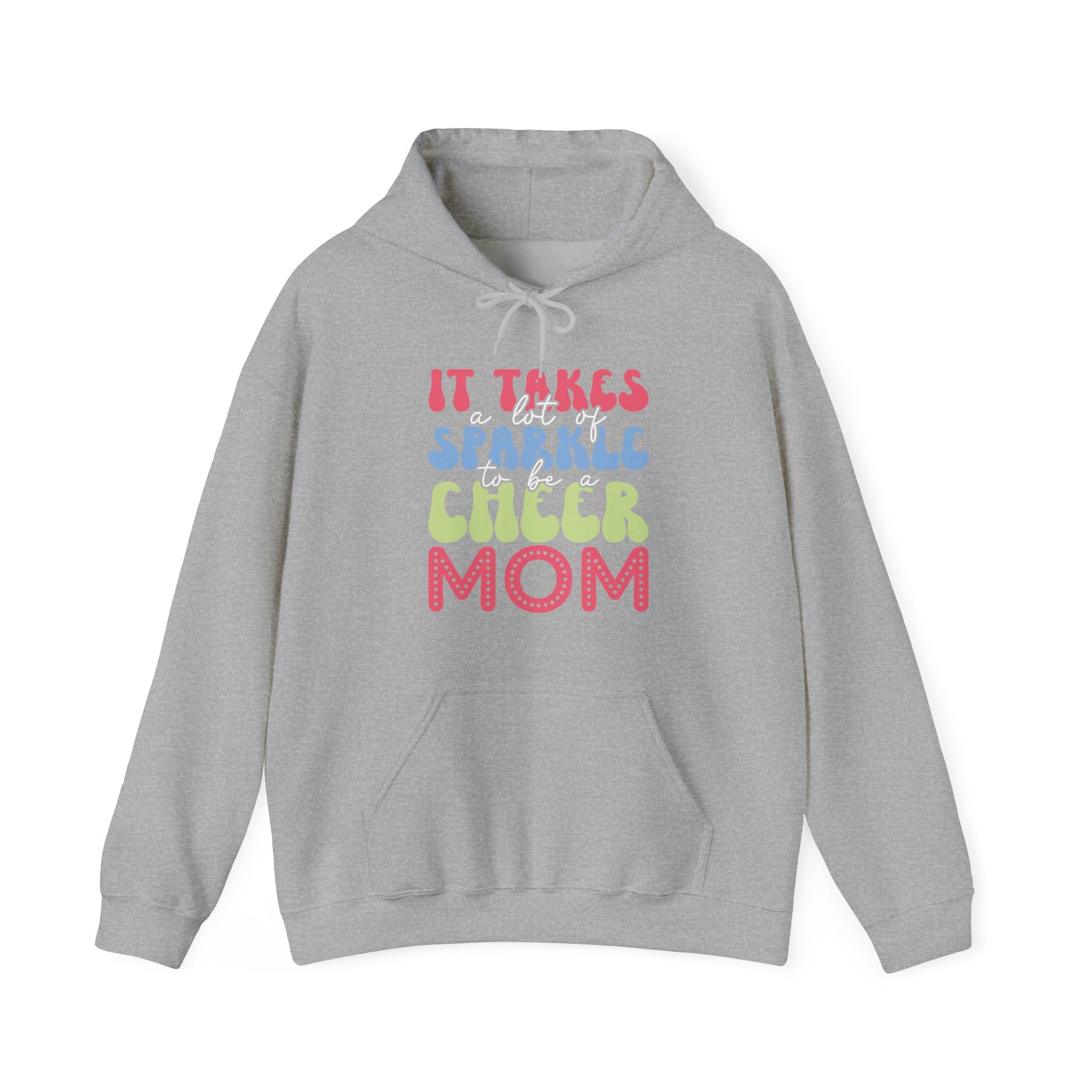 It Takes a Lot of Sparkle to Be a Cheer Mom | Hoodie