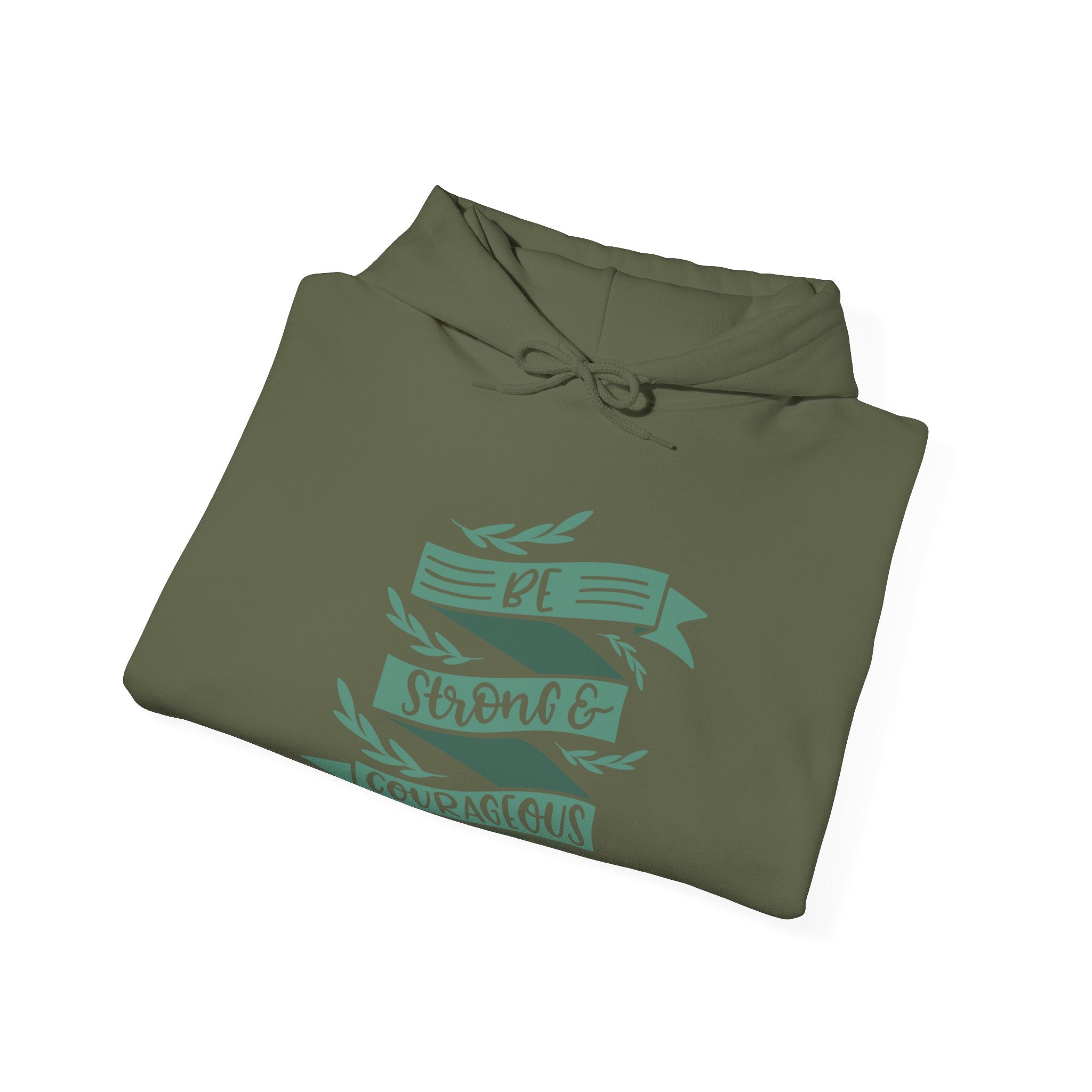 Be Strong and Courageous - Joshua 1:9 | Hoodie