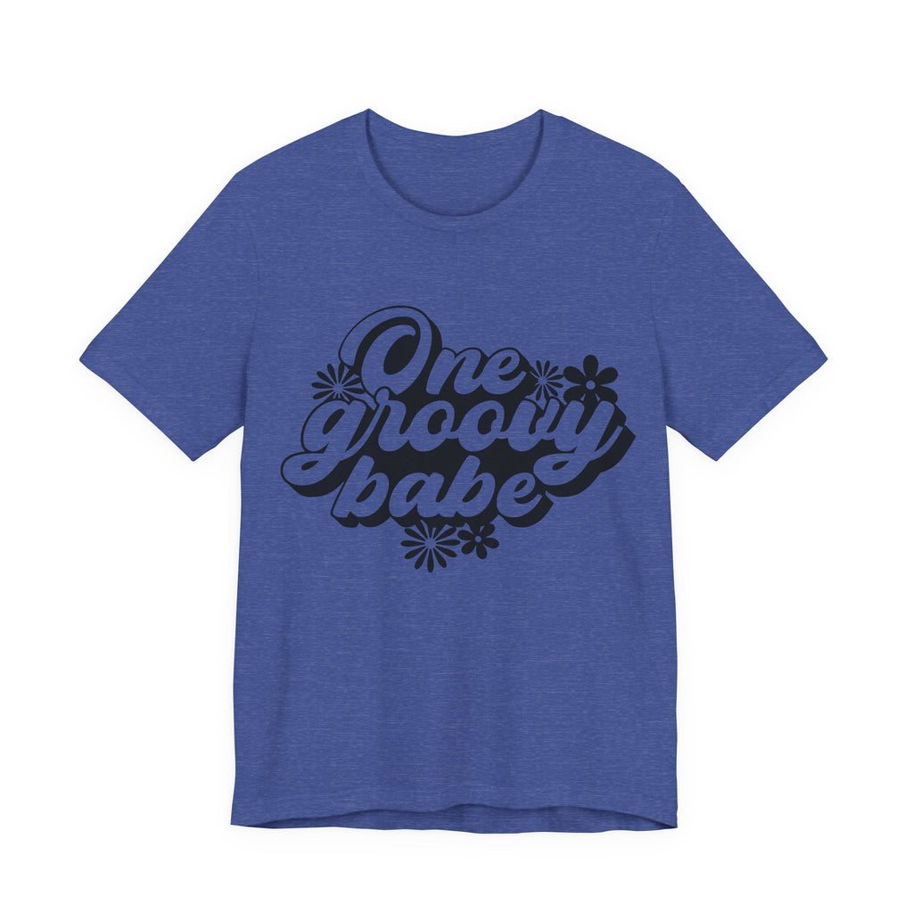 One Groovy Babe | Tee