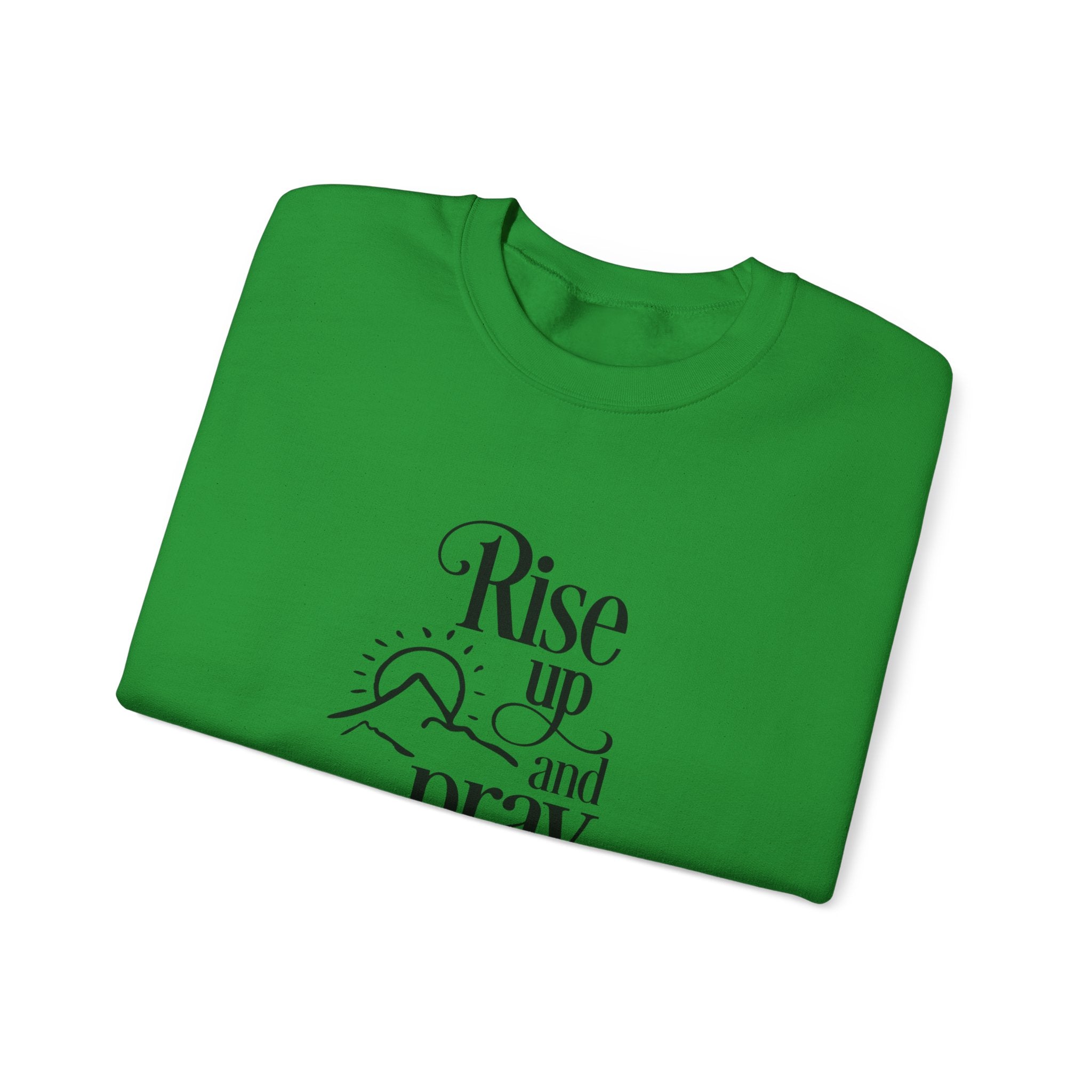 Rise Up and Pray | Crewneck Sweatshirt
