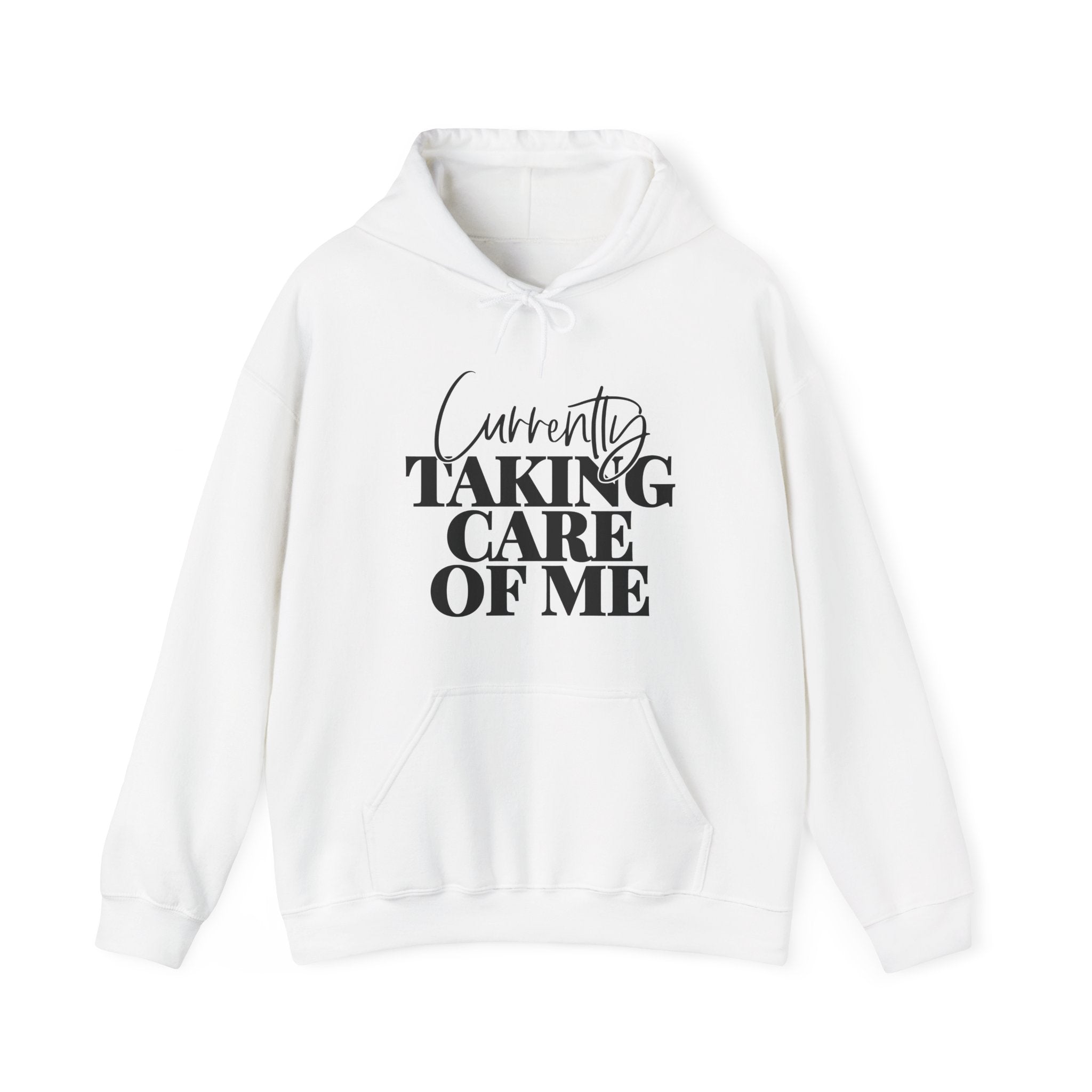 Currently Taking Care of Me | Hoodie