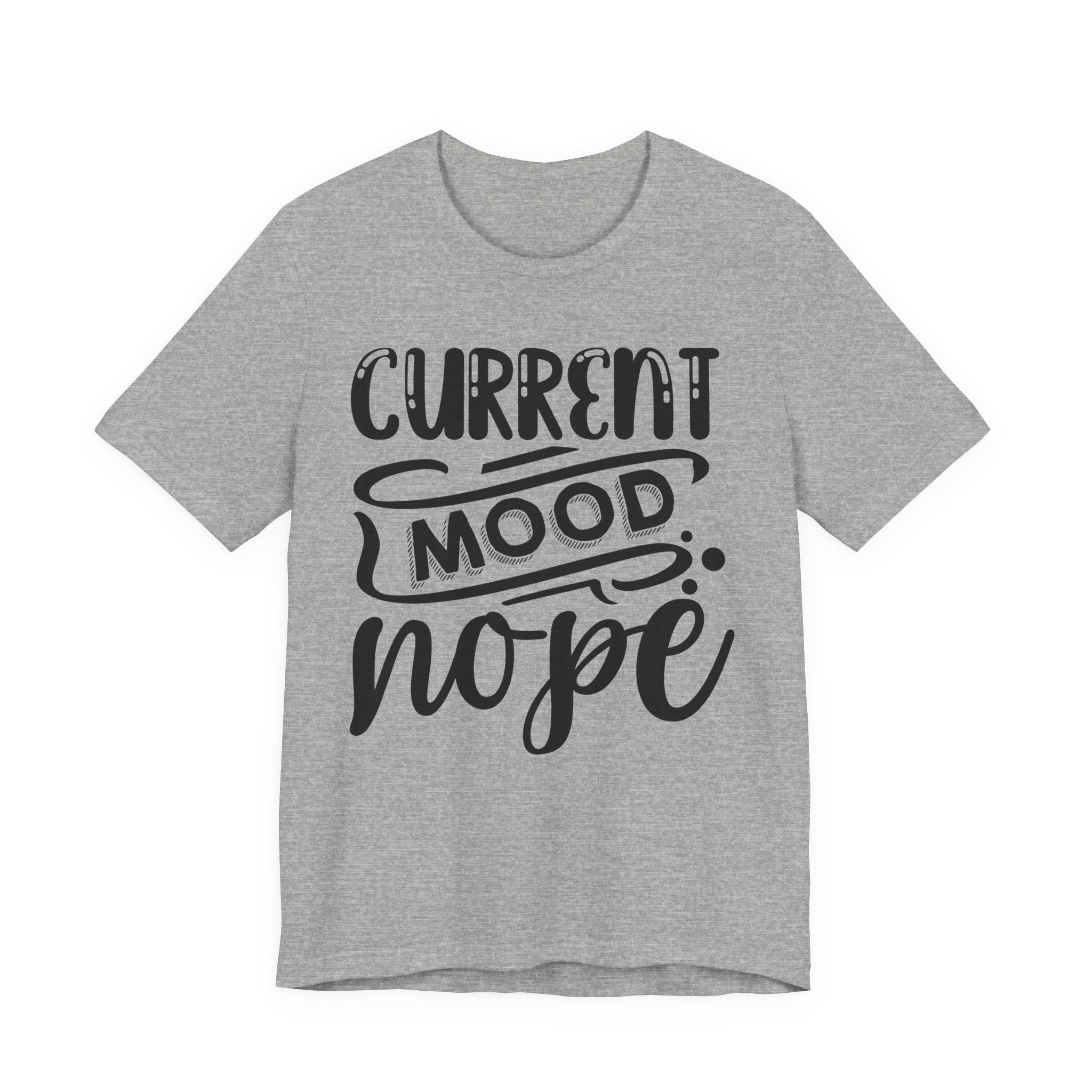Current Mood: Nope | Tee
