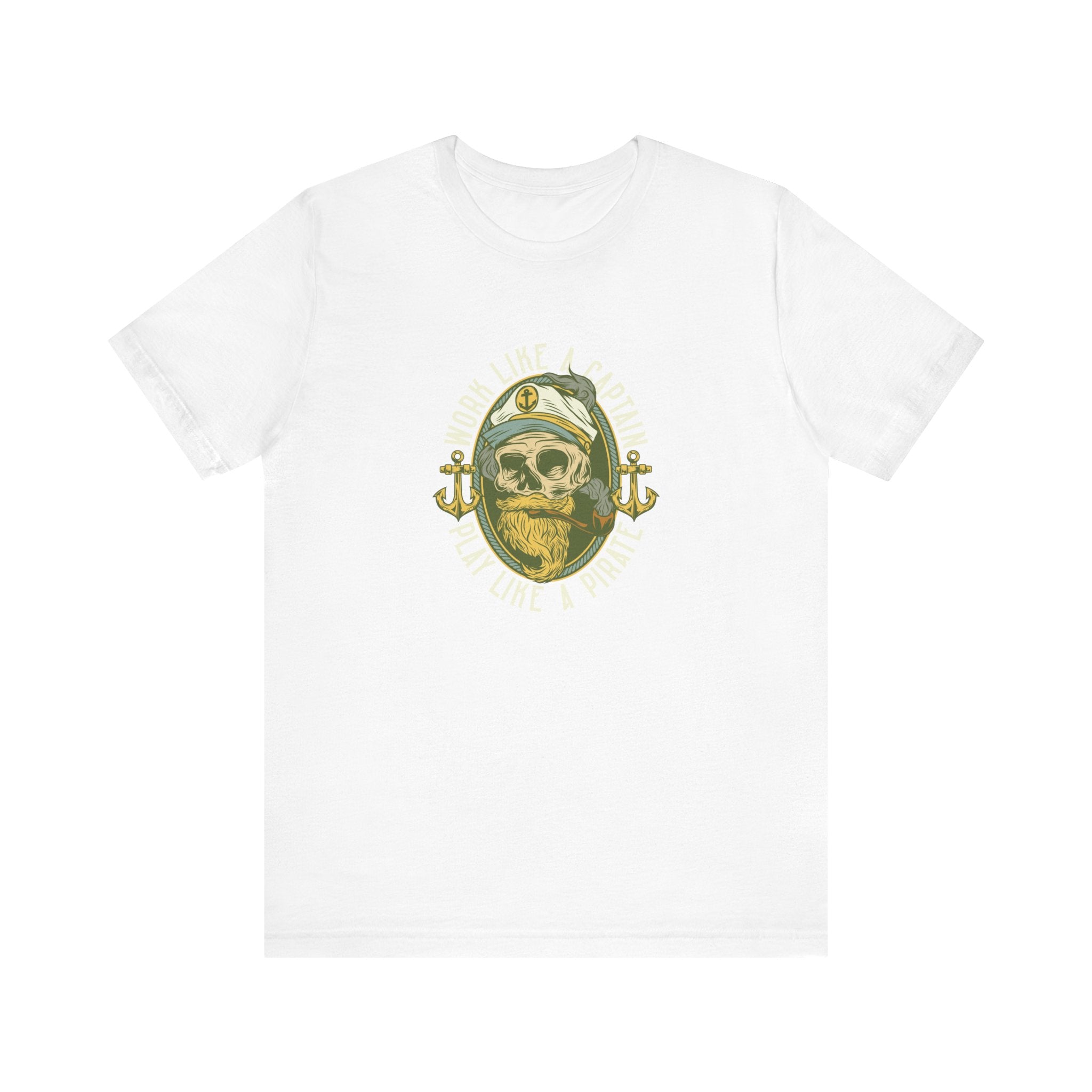 Work Like a Captain, Play Like a Pirate | Tee