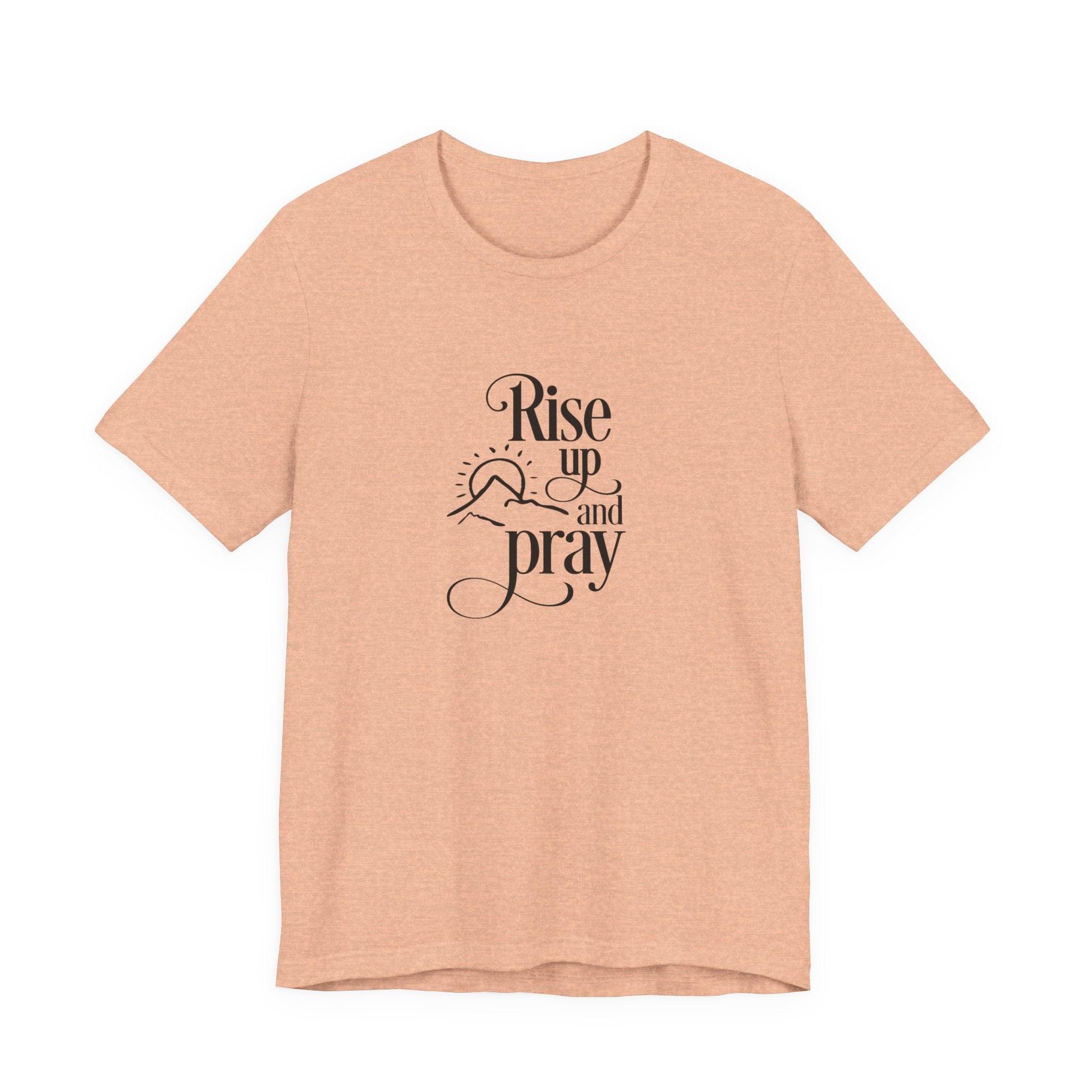 Rise Up and Pray | Tee