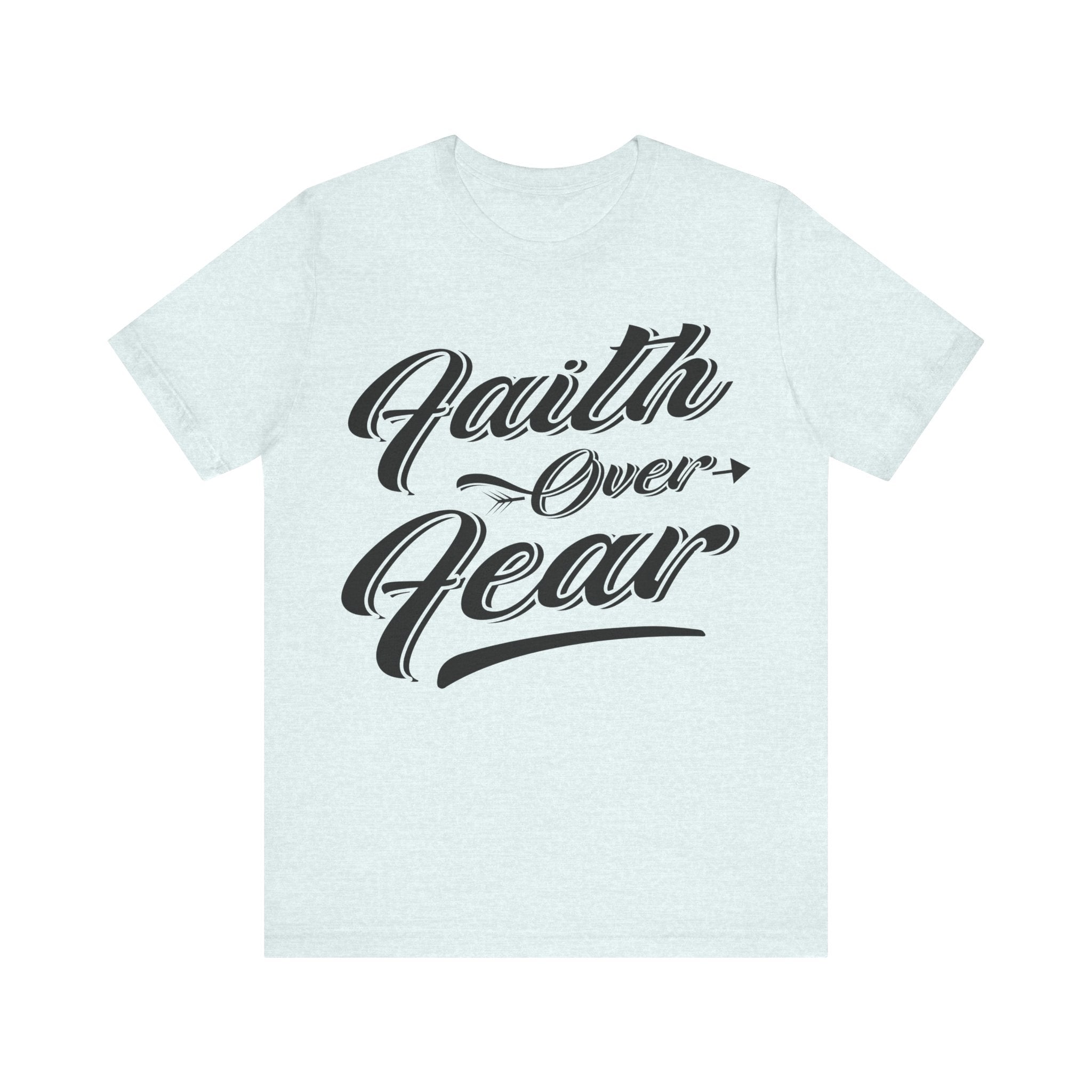 Faith Over Fear | Tee