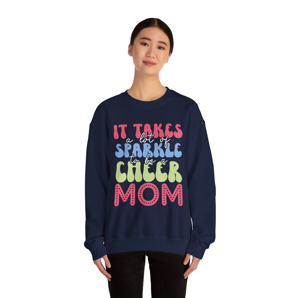 It Takes a Lot of Sparkle to Be a Cheer Mom | Crewneck Sweatshirt