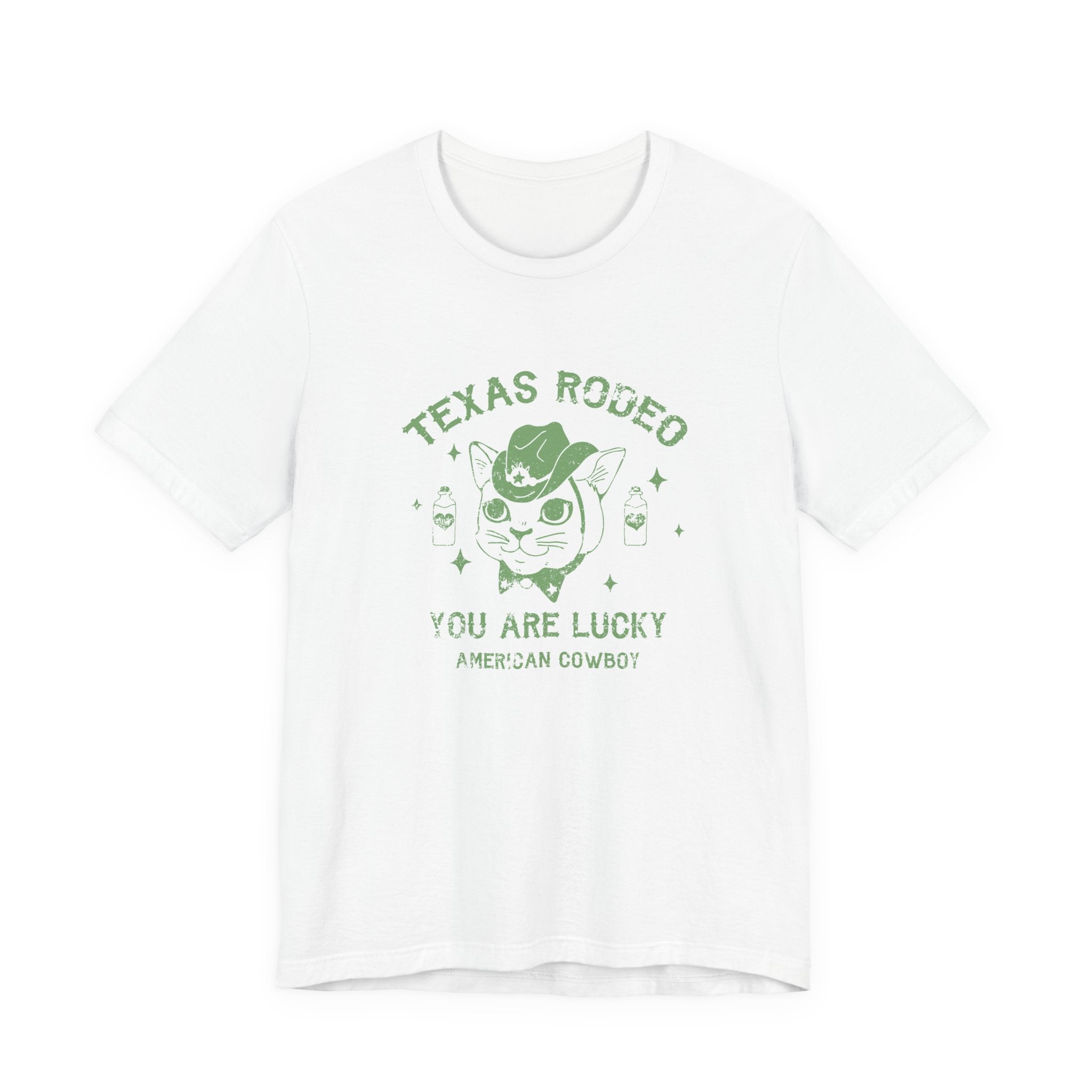 Texas Rodeo, You Are Lucky American Cowboy | Tee
