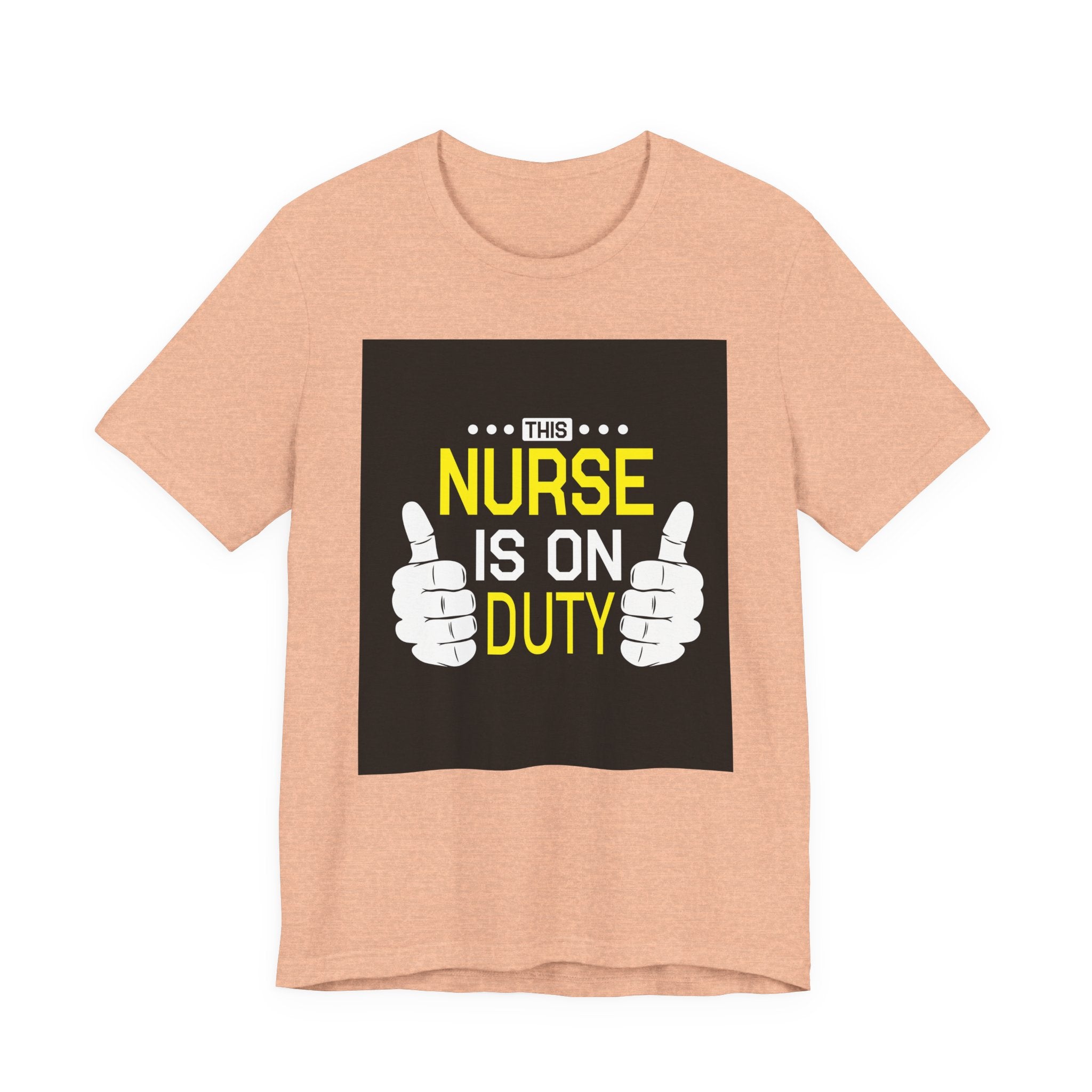 This Nurse Is on Duty | Tee