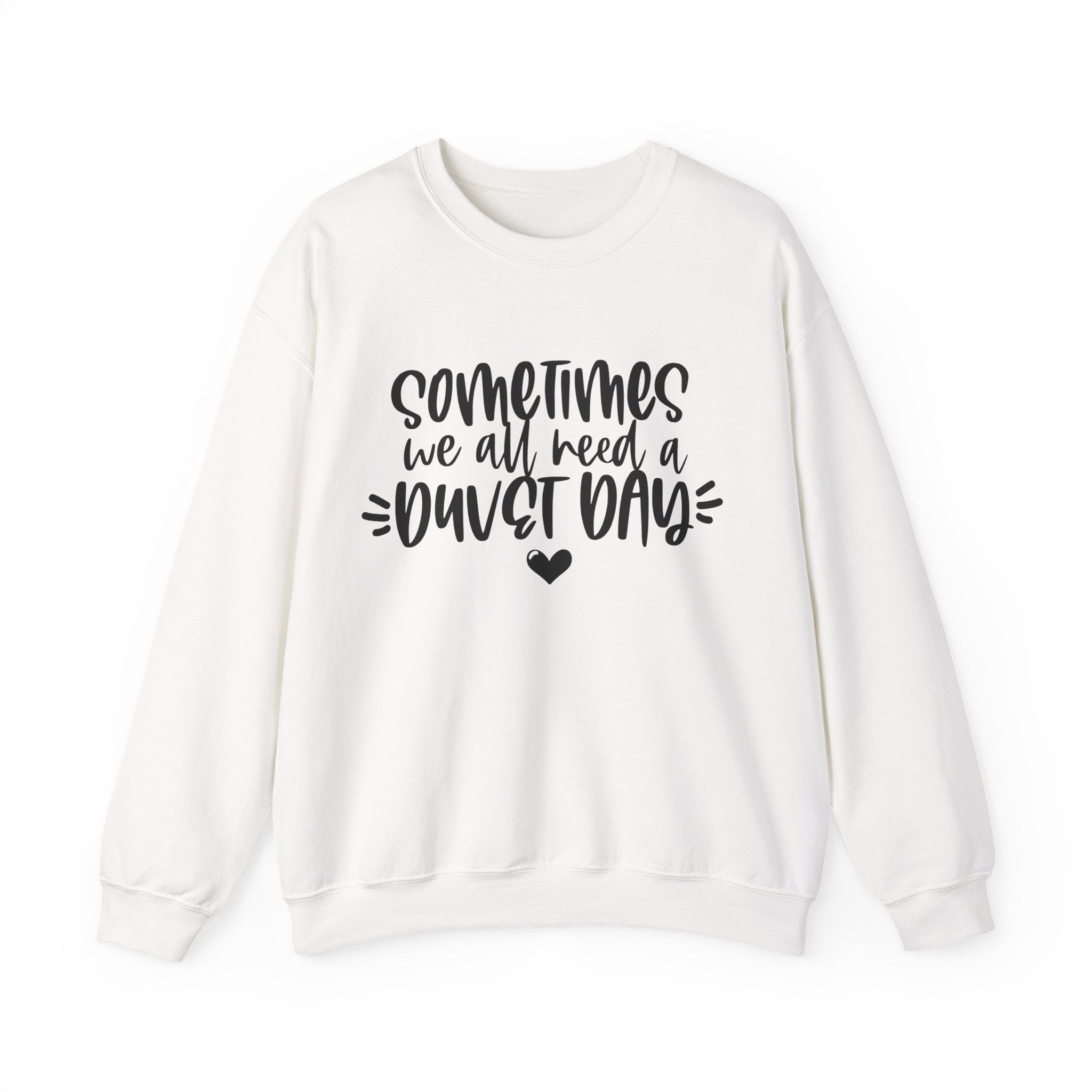 Sometimes We All Need a Duvet Day | Crewneck Sweatshirt