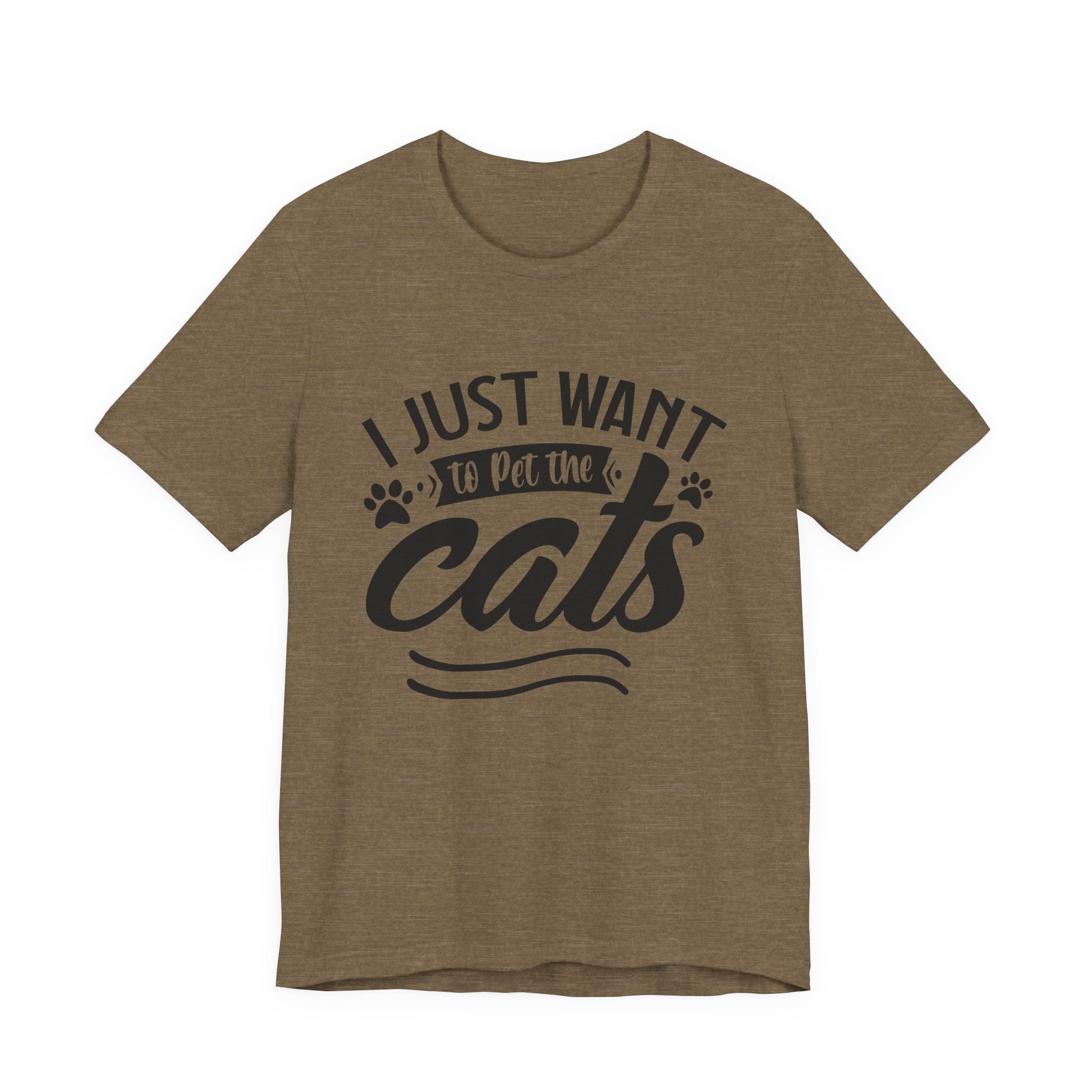 I Just Want to Pet the Cats | Tee