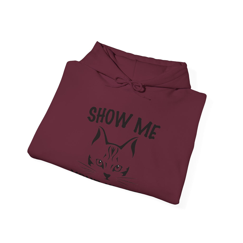 Show Me All Your Kitties | Hoodie