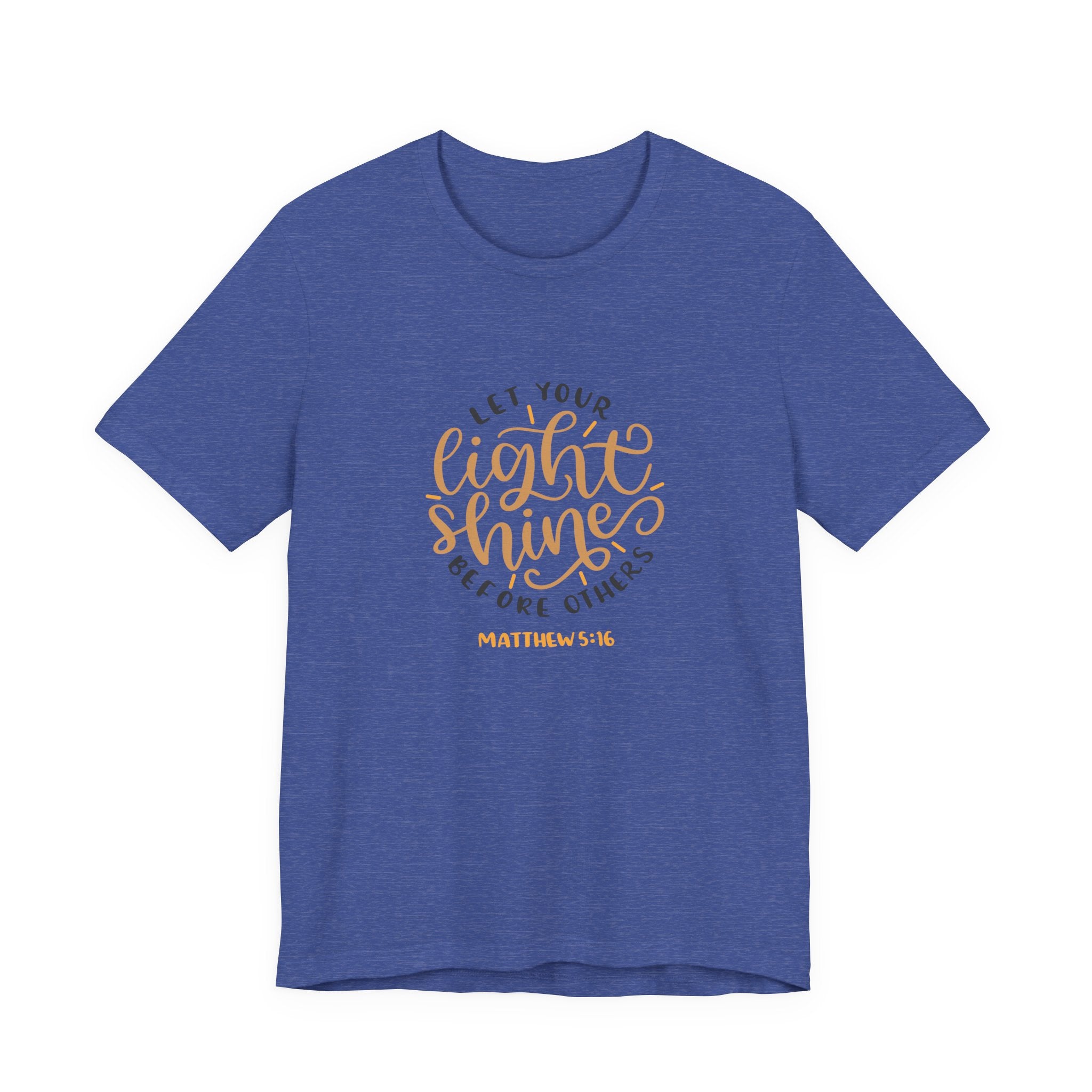 Let Your Light Shine Before Others Matthew 5:16 | Tee