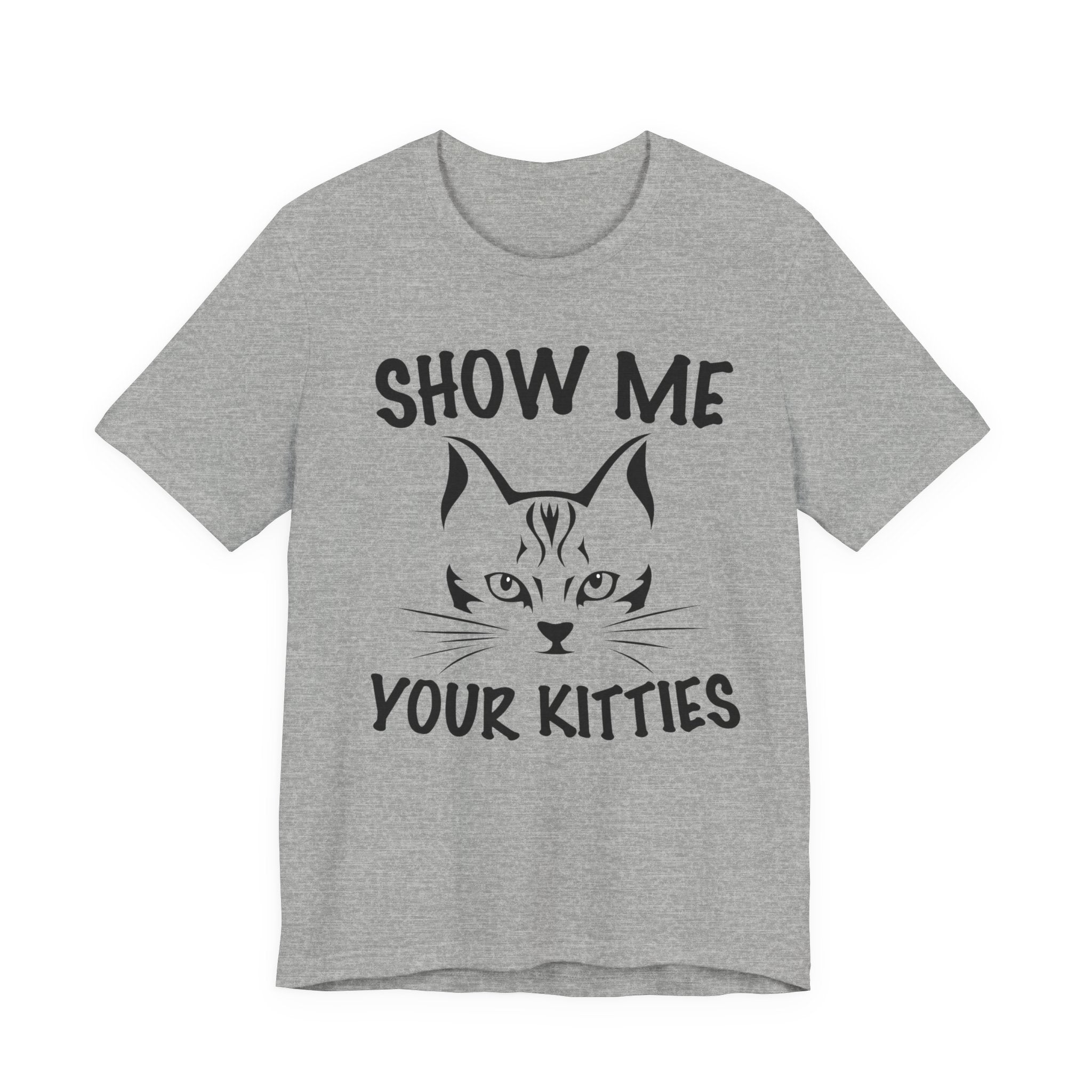 Show Me All Your Kitties | Tee