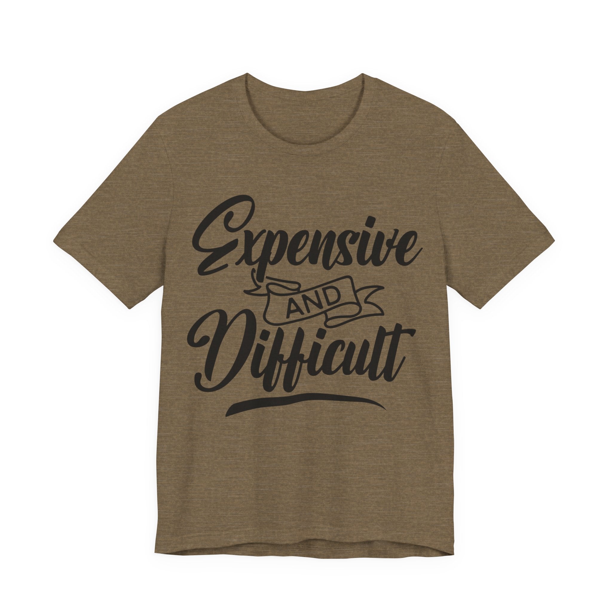 Expensive and Difficult | Tee