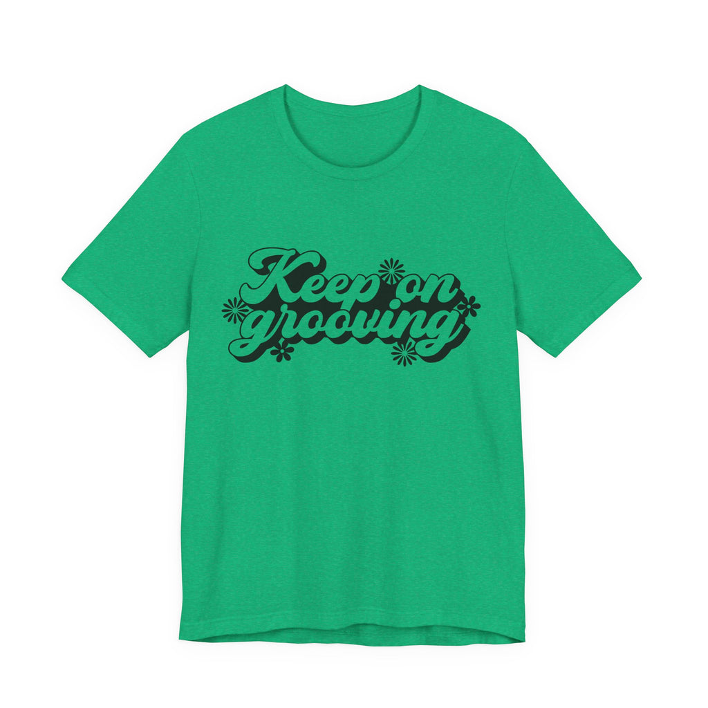 Keep On Grooving Flowers | Tee