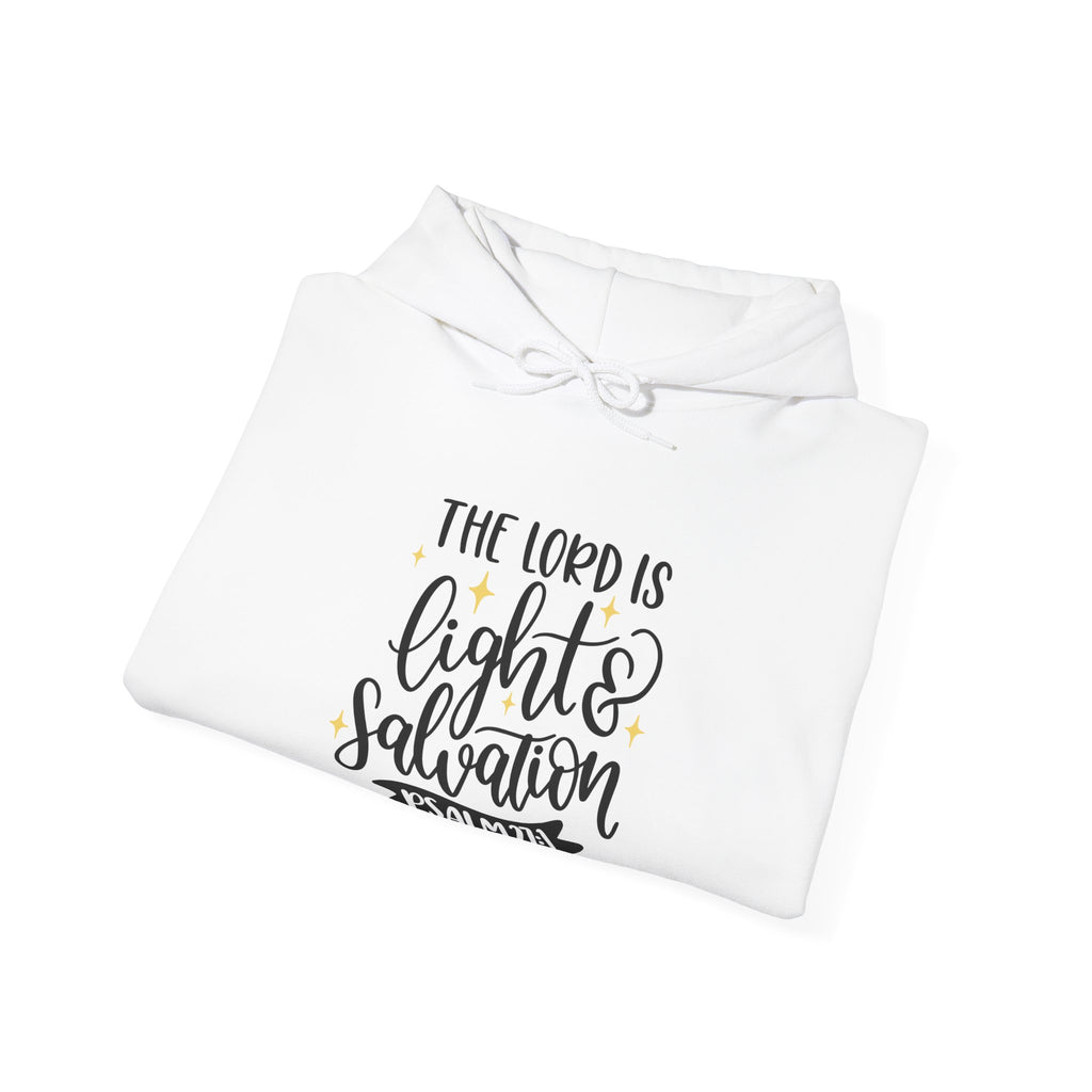 The Lord Is Light and Salvation Psalm 27:1 | Hoodie