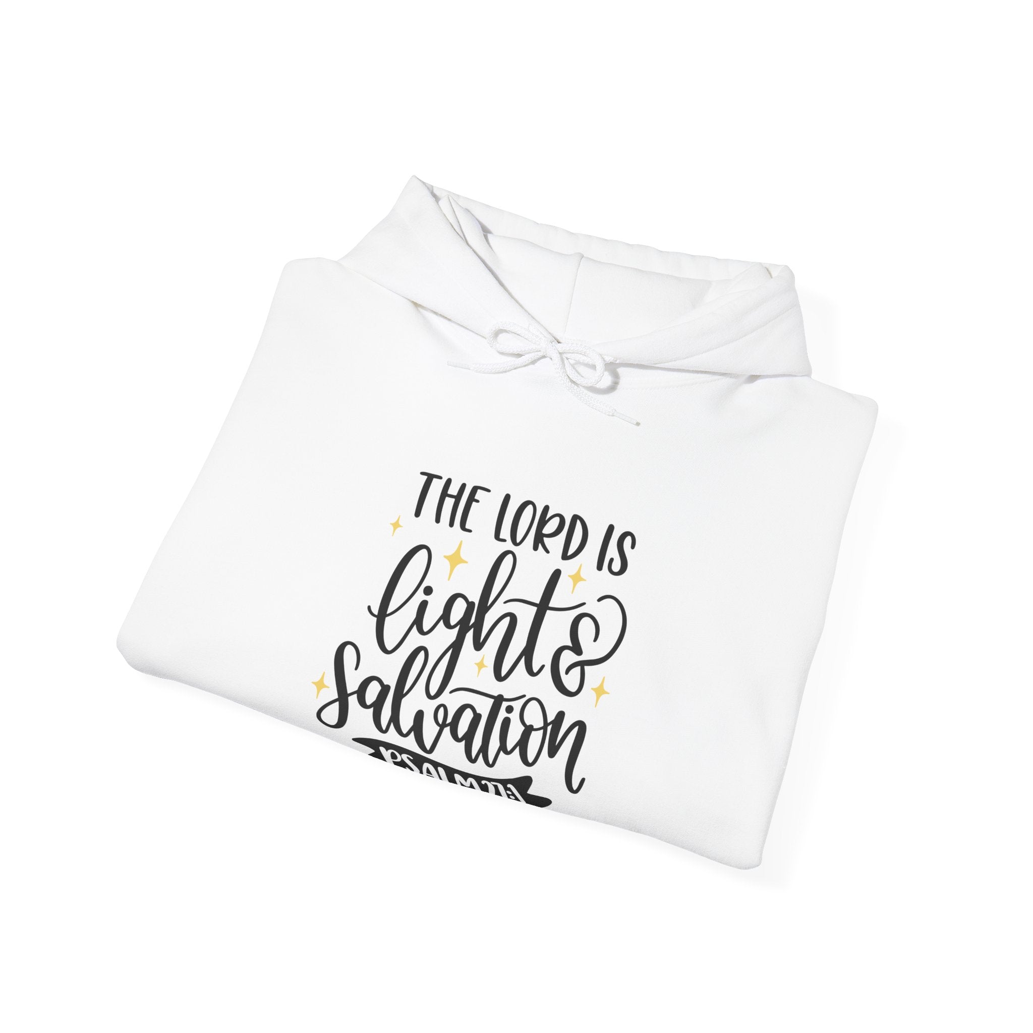 The Lord Is Light and Salvation Psalm 27:1 | Hoodie