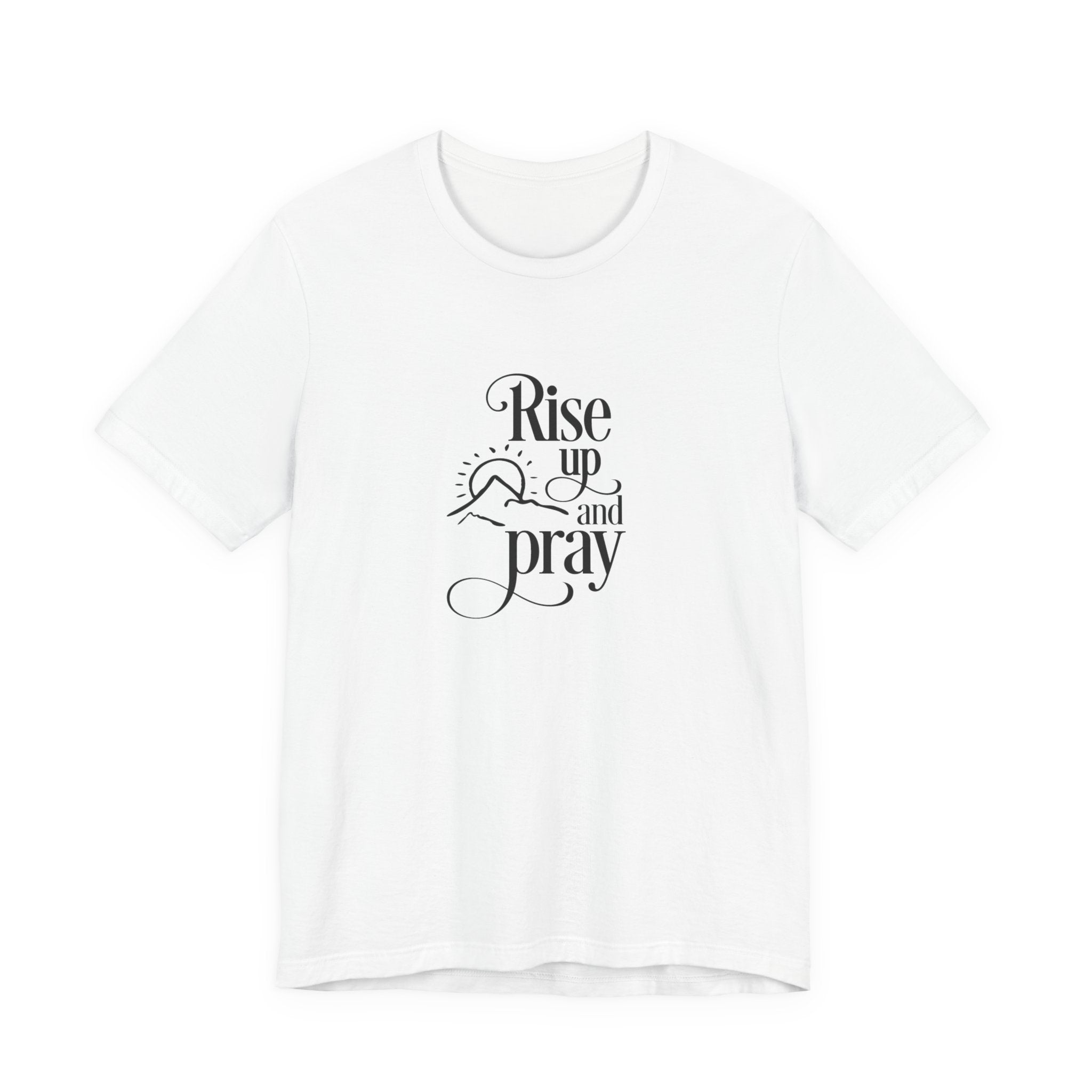 Rise Up and Pray | Tee