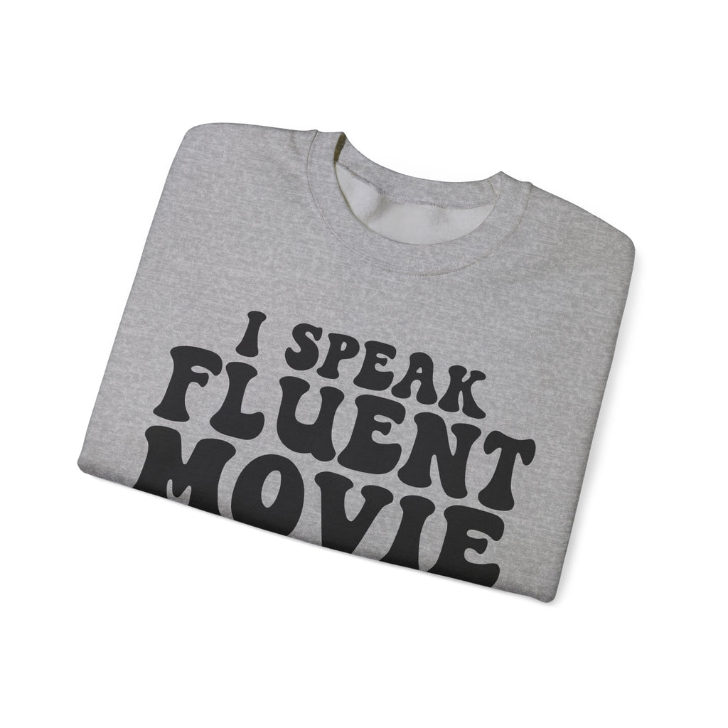 I Speak Fluent Movie Quotes | Crewneck Sweatshirt