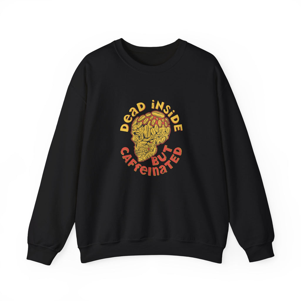 Dead Inside but Caffeinated | Crewneck Sweatshirt